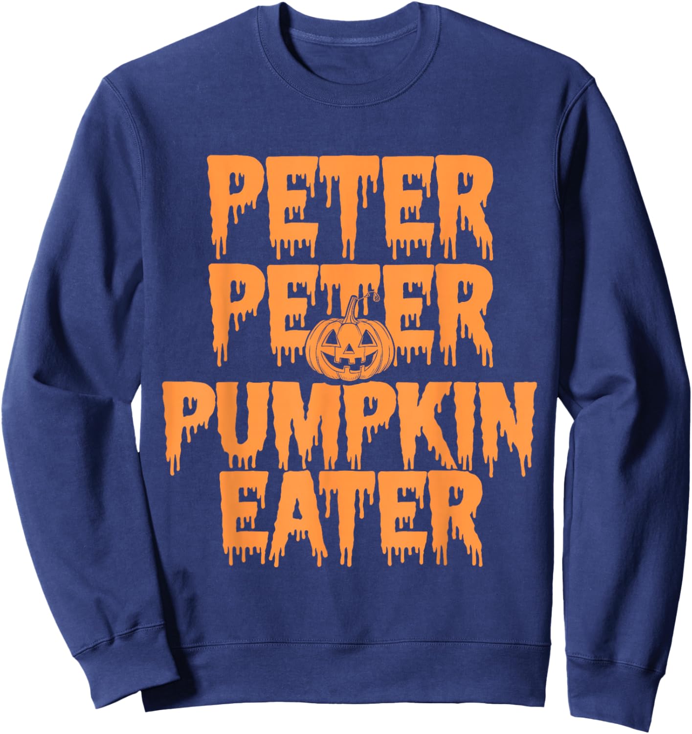 Peter Pumpkin Eater Halloween Couples Trick Sweatshirt - Sweatshirt | Navy