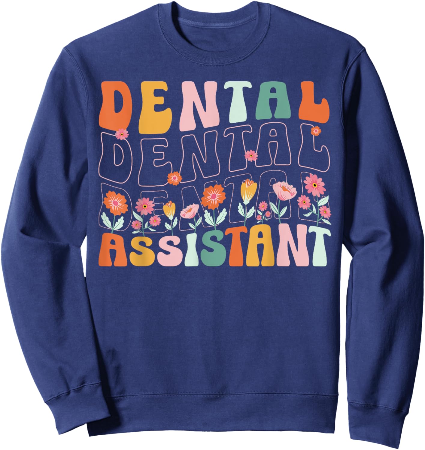 Cute Dental Assistant Graduate Cute Dental Assistant Crew Sweatshirt - Sweatshirt | Navy