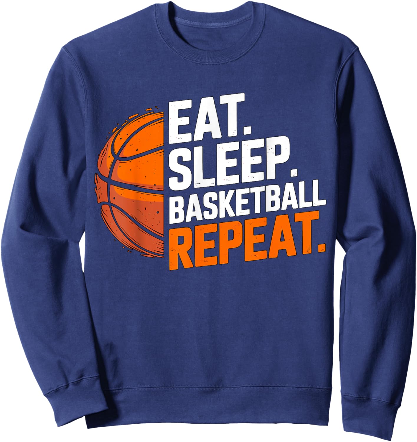 Eat Sleep Basketball Repeat Sweatshirt - Sweatshirt | Navy