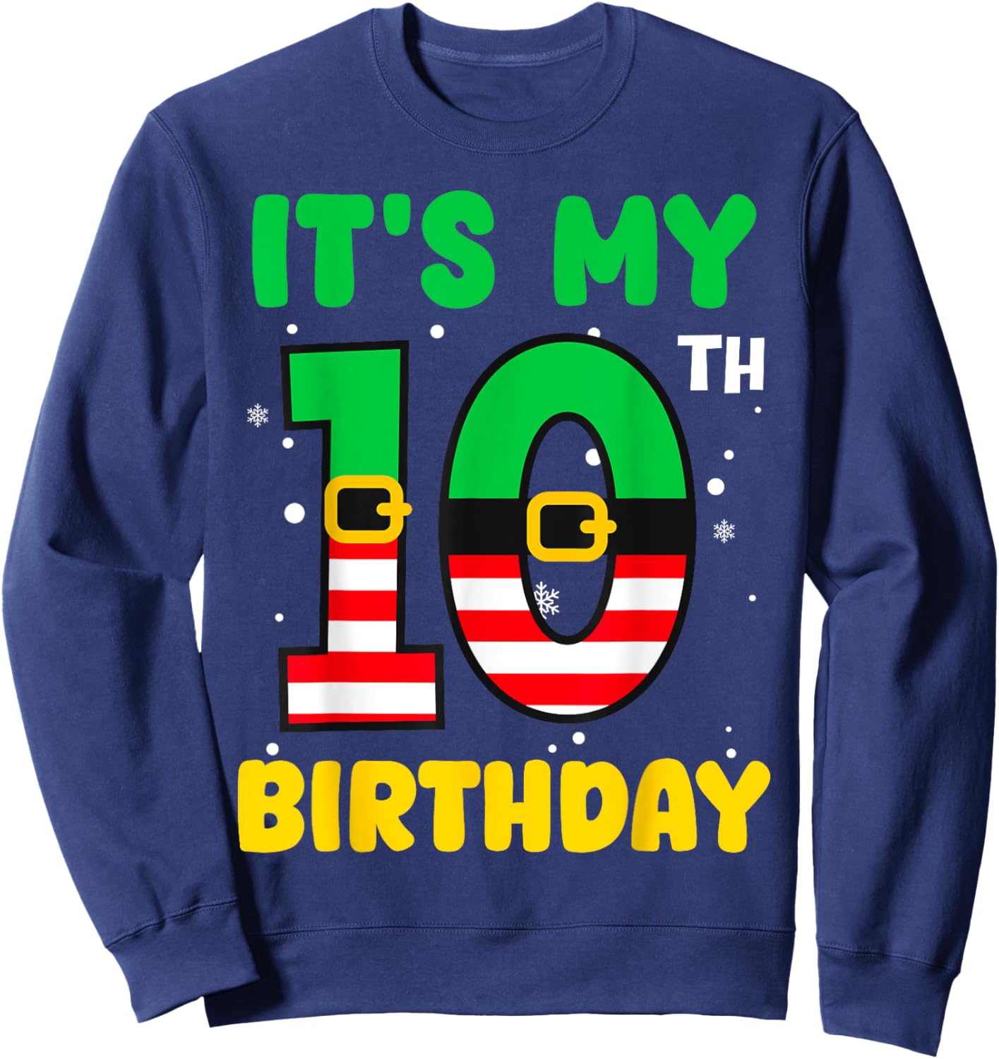 It's My 10th Birthday Christmas 10 Years Old Cute Xmas Funny Sweatshirt - Sweatshirt | Navy