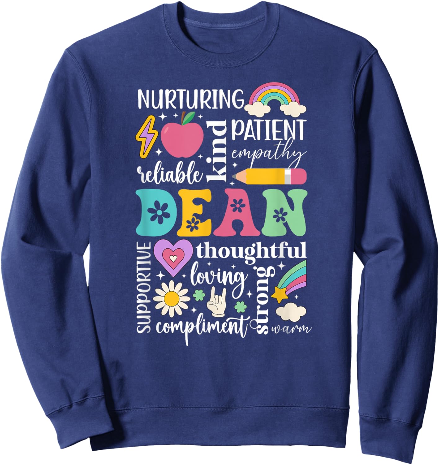Dean Of Students Best Dean Of Students Appreciation Sweatshirt - Sweatshirt | Navy