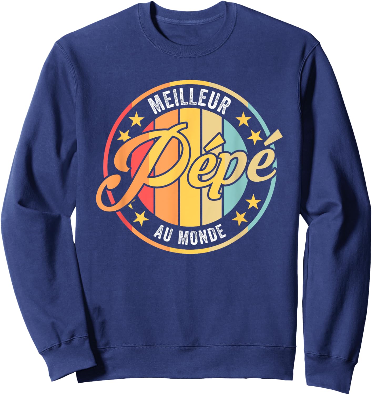 Meilleur Pépé au monde Pépé Sweatshirt - Sweatshirt | Navy