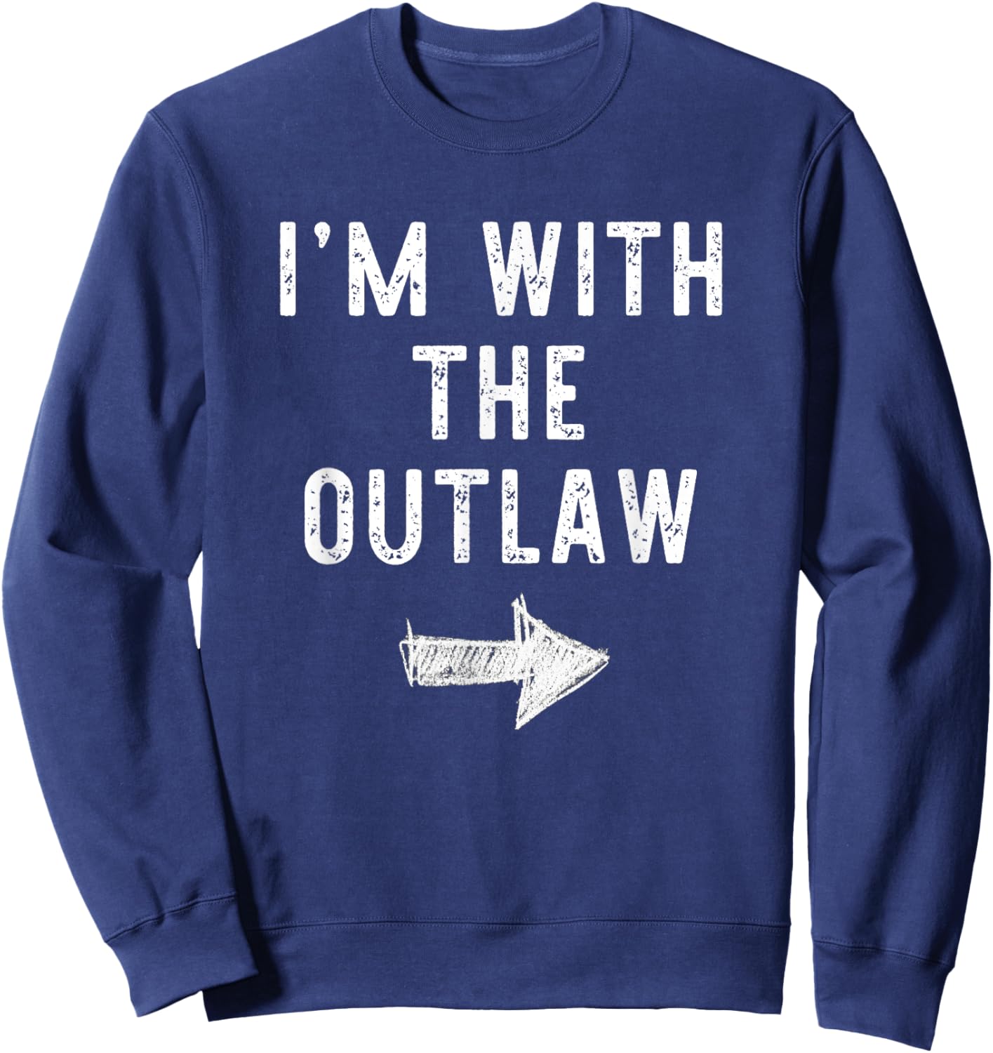 I'm With The Outlaw Costume Halloween Matching Couple Sweatshirt - Sweatshirt | Navy