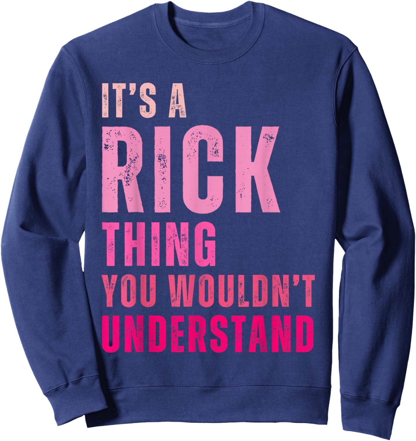 Rick Personalized Name Apparel It's A Rick Thing You Wouldn't Understand Vintage Black Small Short Sleeve Sweatshirt - Sweatshirt | Navy
