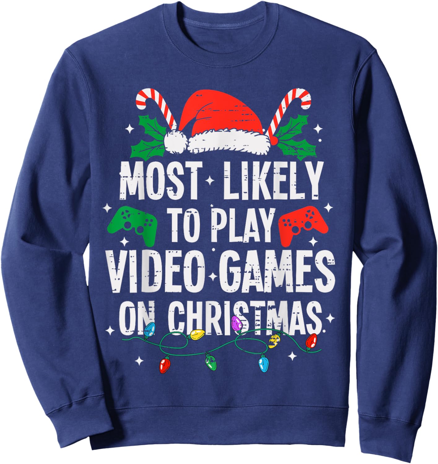 Funny Most Likely Family Christmas Pajama Outfit - -Family Christmas Video Game - Black, Small Sweatshirt - Sweatshirt | Navy