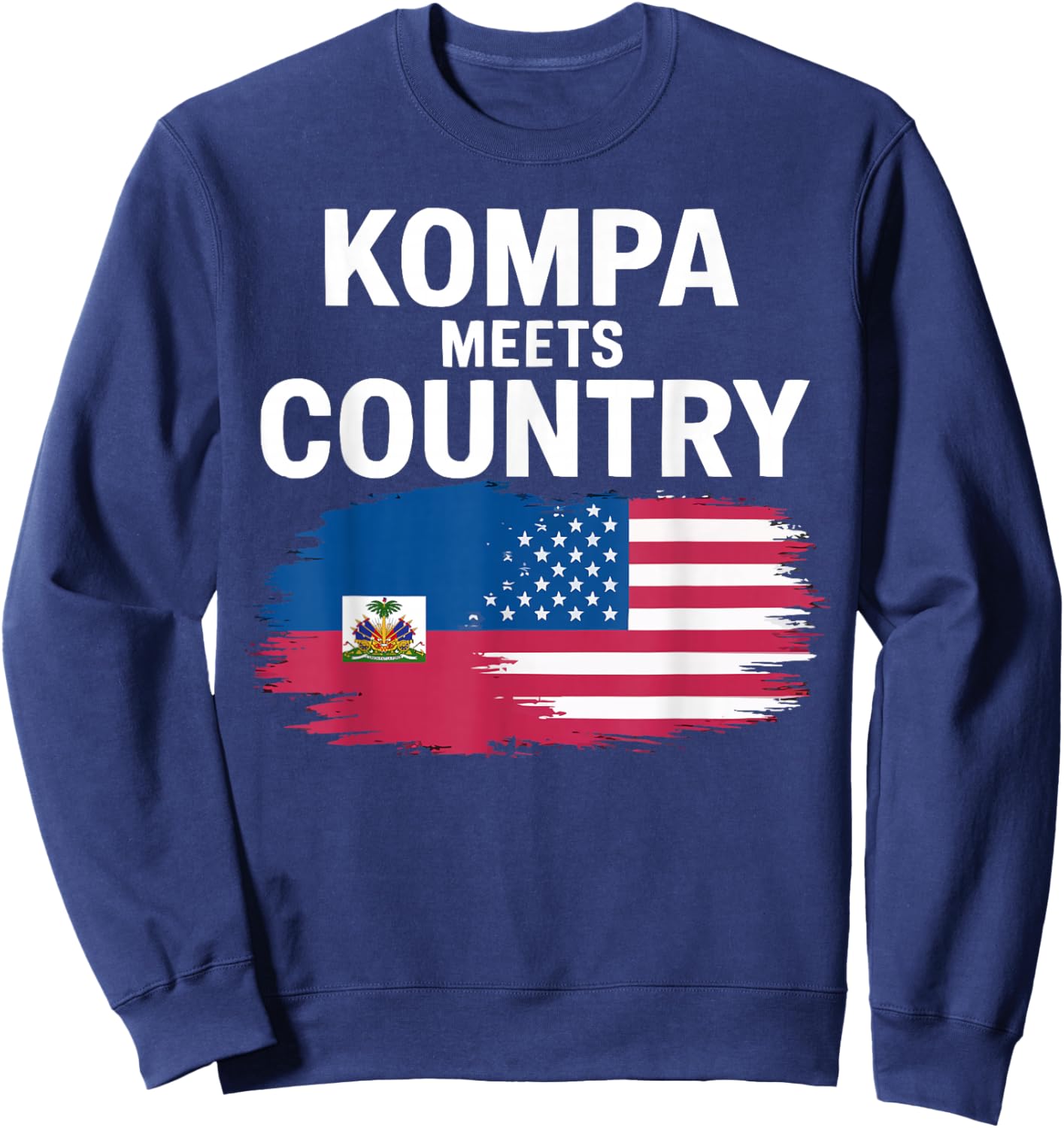 Half Haitian Half American USA Flag Haiti America Sweatshirt - Sweatshirt | Navy