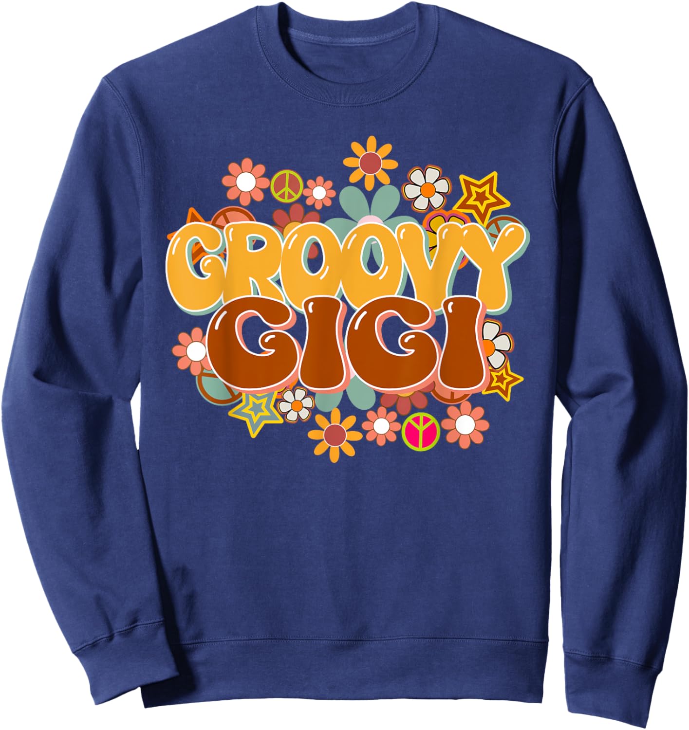 Groovy Gigi Retro 60s 70s Hippie Family Best Gigi Ever Sweatshirt - Sweatshirt | Navy
