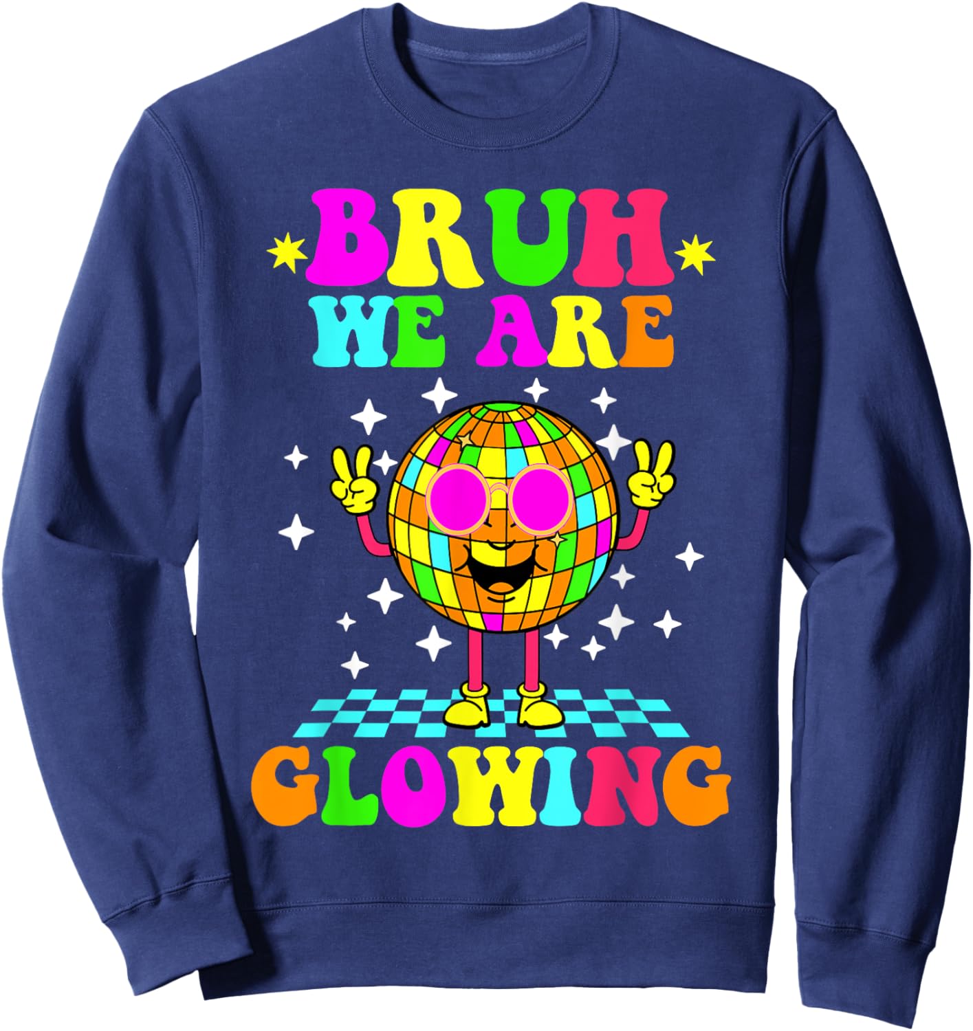 Bruh We Are Glowing Colorful Groovy Summer Vacation Tie Dye Sweatshirt - Sweatshirt | Navy