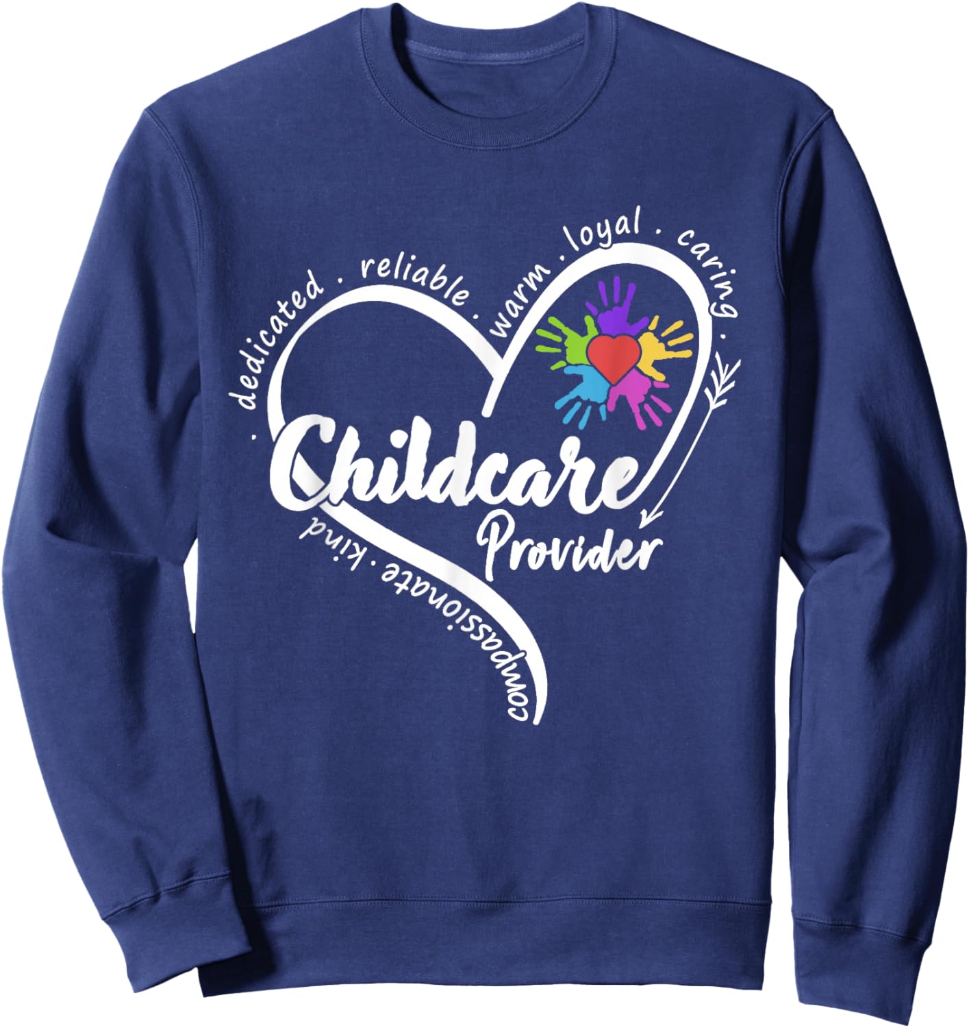 Childcare Provider Daycare Director School Teacher Sweatshirt - Sweatshirt | Navy