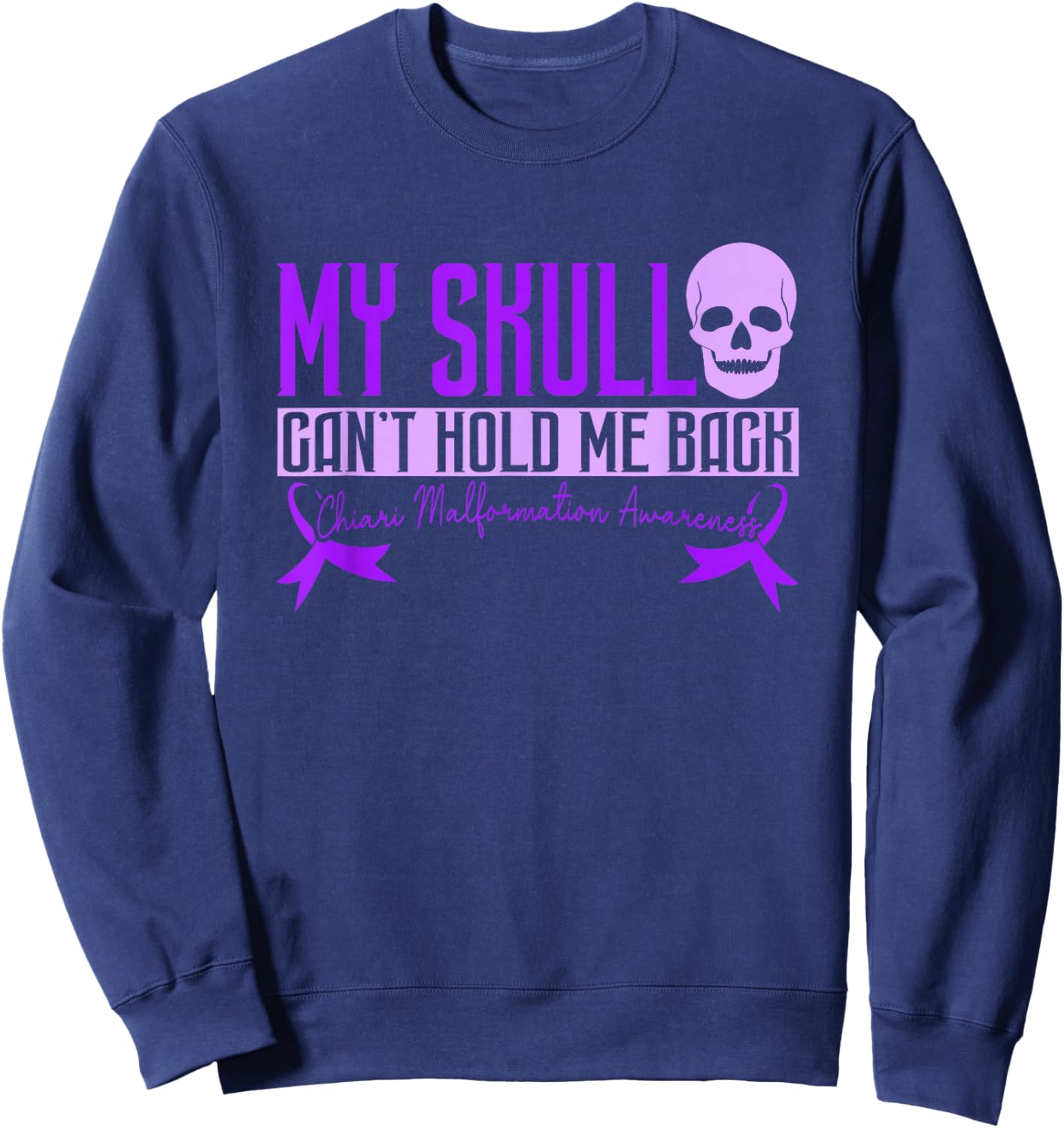 Chiari Malformation Awareness Sweatshirt - Sweatshirt | Navy