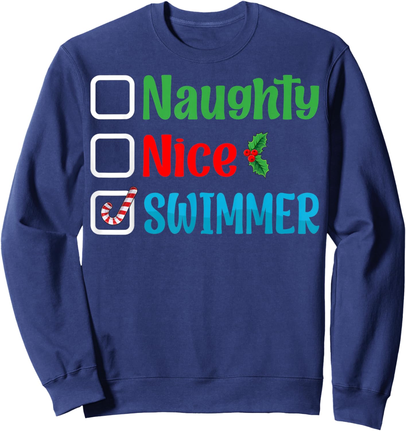 Naughty Nice Swimmer Xmas Swimming Lover Swim Christmas Sweatshirt - Sweatshirt | Navy