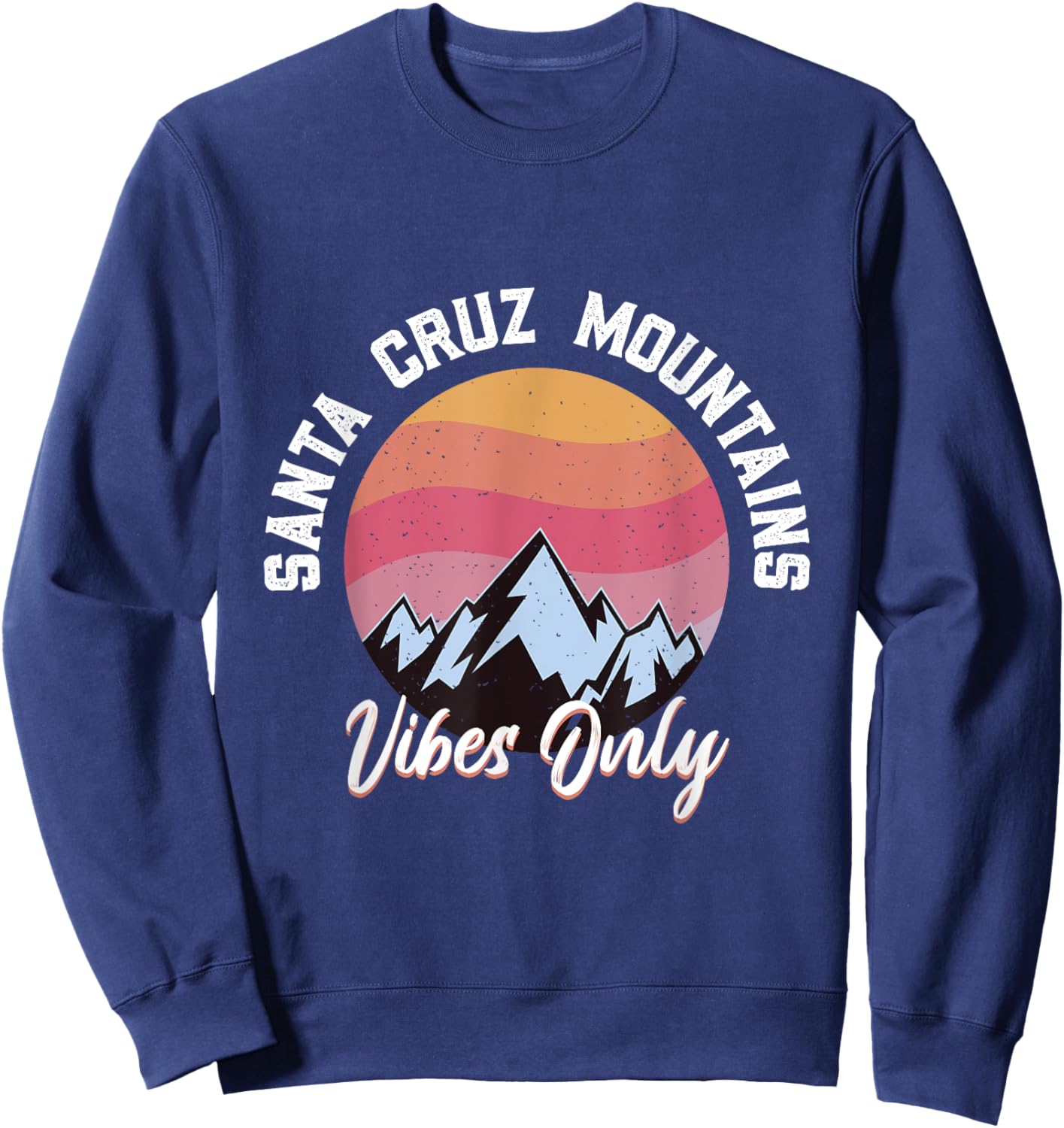 Great vibes - Santa Cruz Mountains Sweatshirt - Sweatshirt | Navy