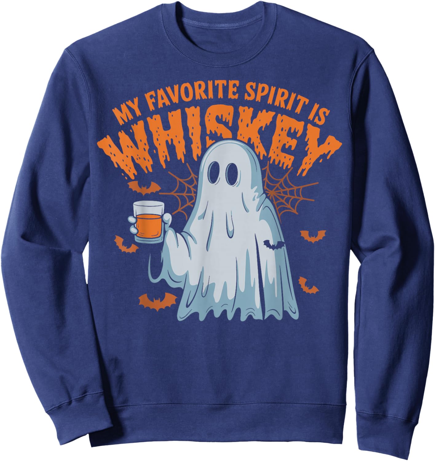 My Favorite Spirit Is Whiskey Funny Ghost Halloween Costume Sweatshirt - Sweatshirt | Navy