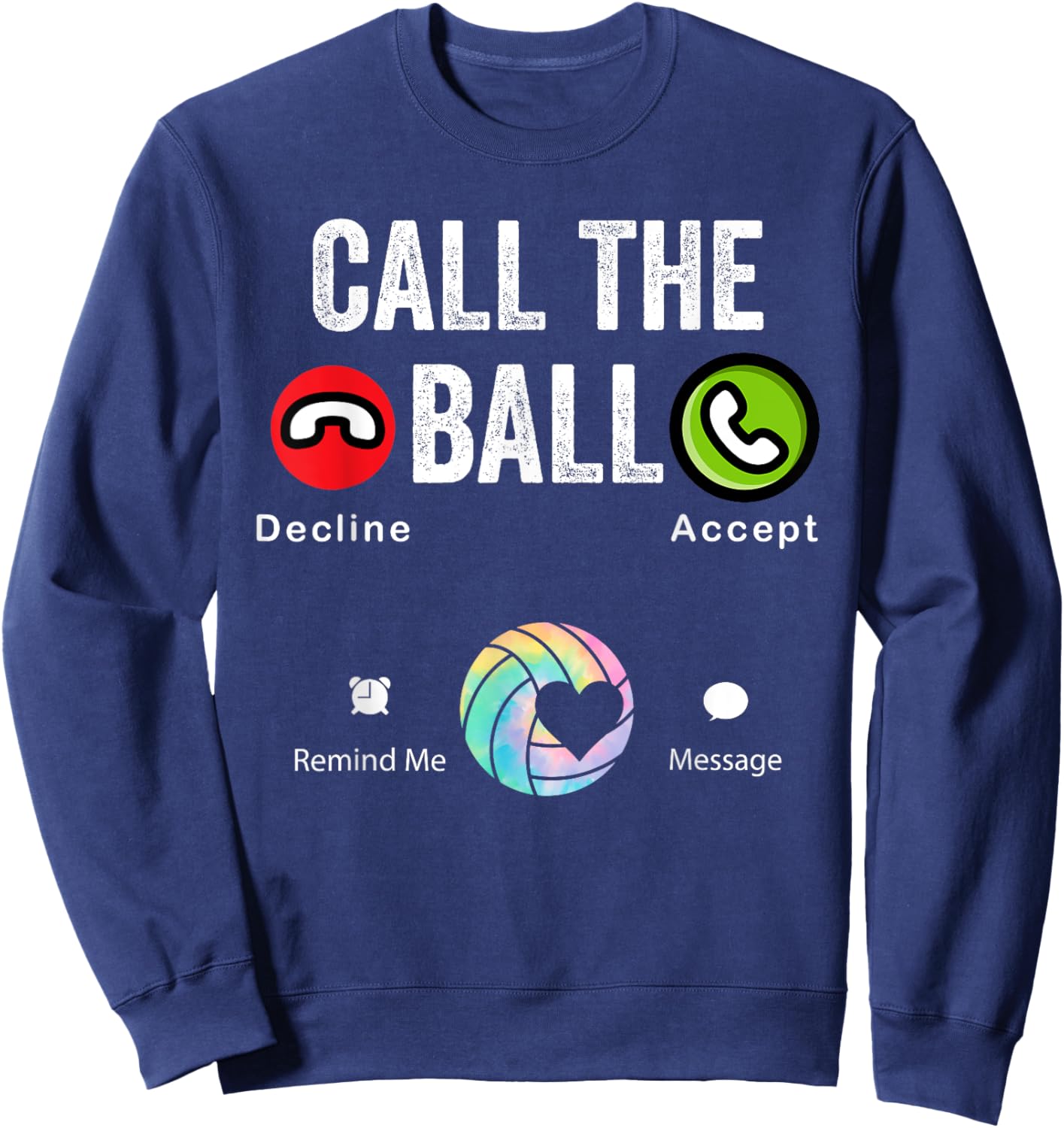 funny volleyball call the ball volleyball - -Adults, Kids - Black - Small - Short Sleeve Sweatshirt - Sweatshirt | Navy