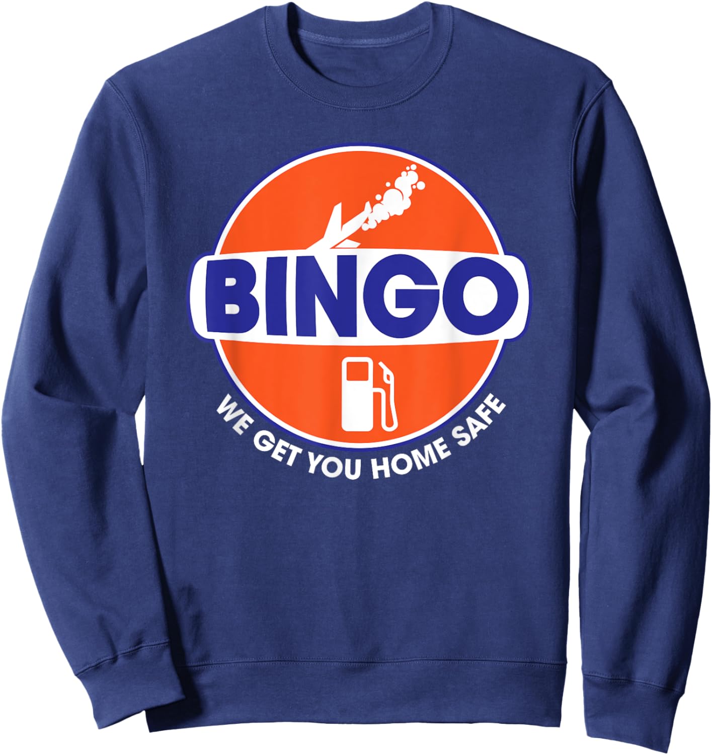 Bingo Fuel Airplane Pilot Airline Pilot Humor Bingo Fuel Sweatshirt - Sweatshirt | Navy