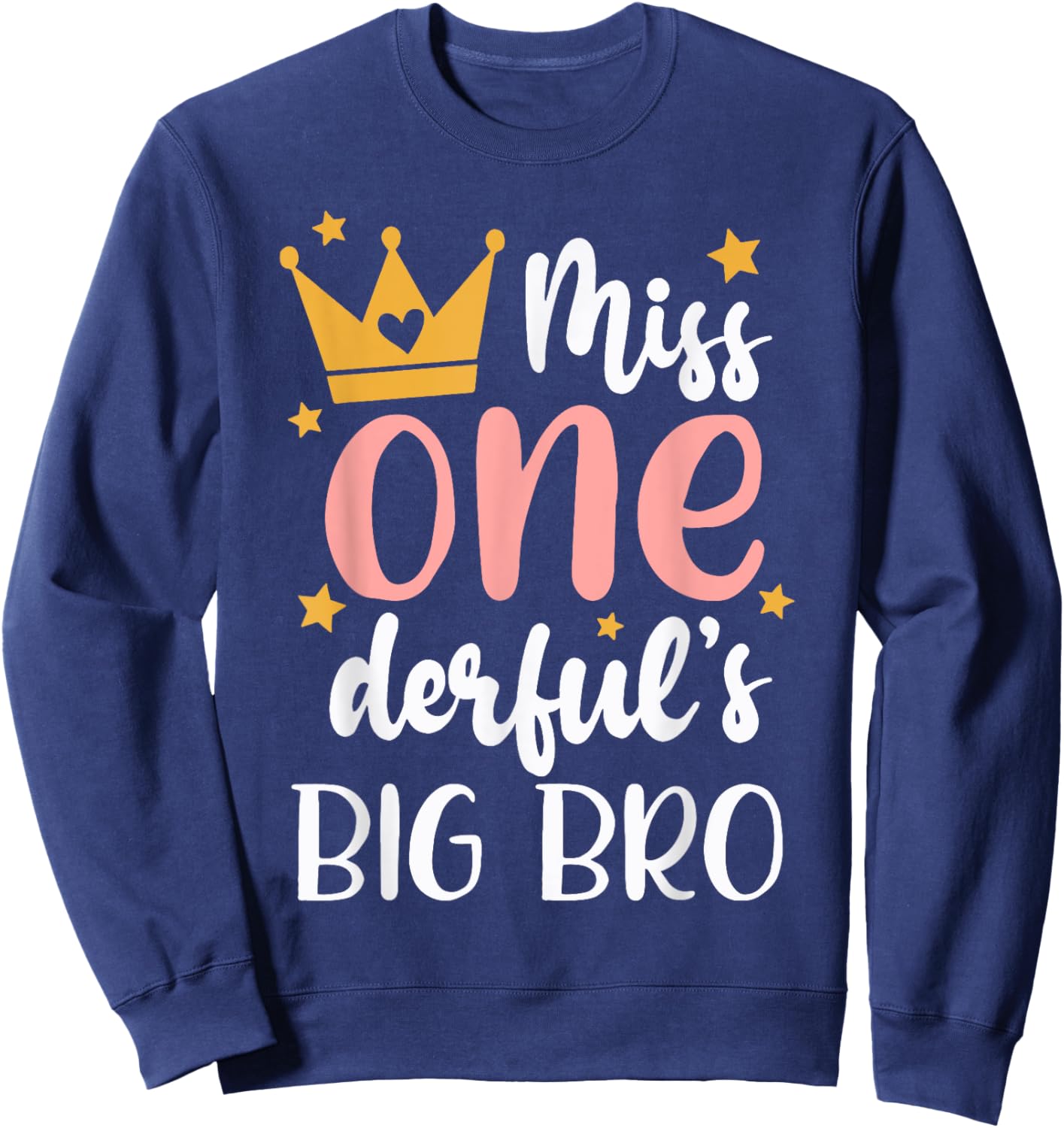 Big Brother of Miss Onederful 1st Birthday Girl Family Sweatshirt - Sweatshirt | Navy