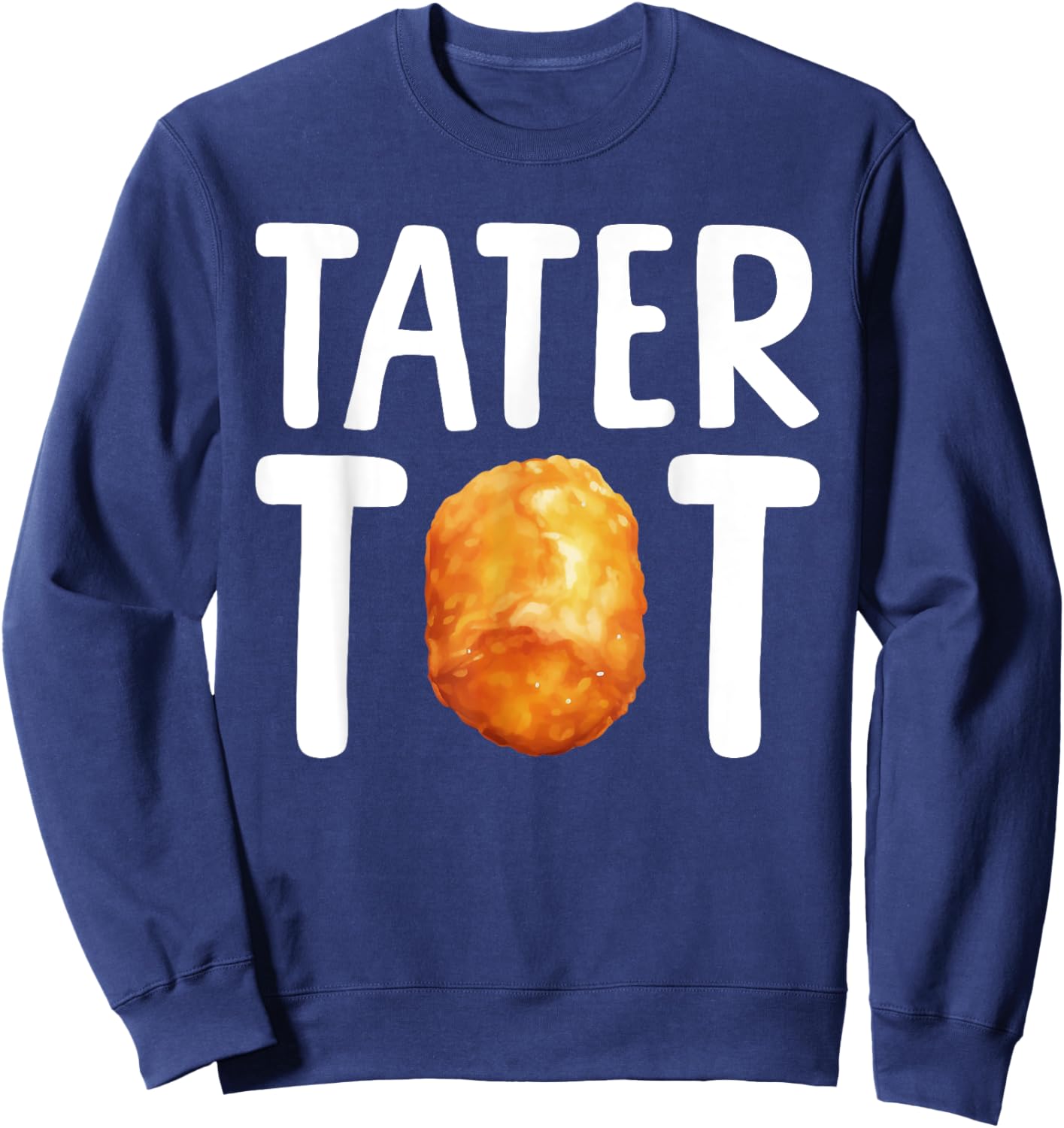 Cool Tater Tot Art Women Kids Potato Tater Tot Lover Sweatshirt - Sweatshirt | Navy