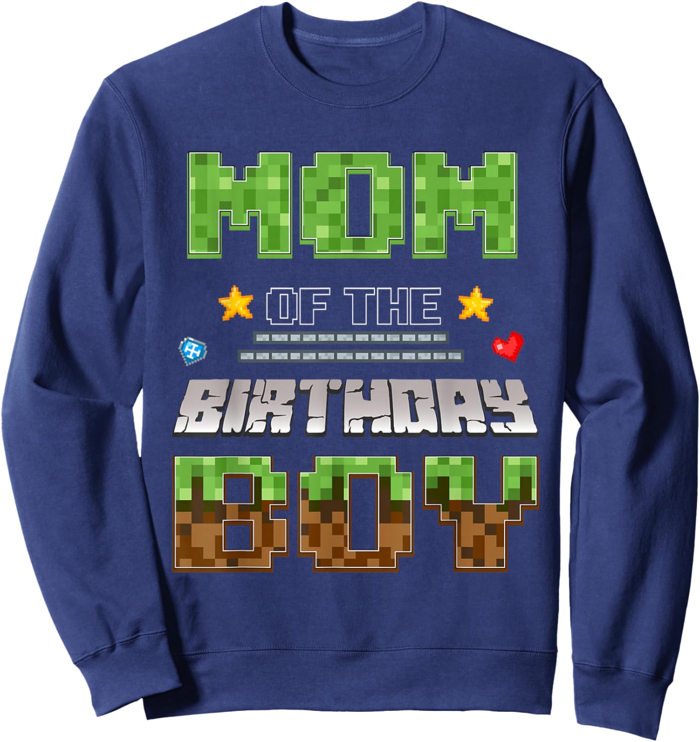 Mom of The Birthday Boy Video Gamer Pixel Birthday Party Sweatshirt - Sweatshirt | Navy