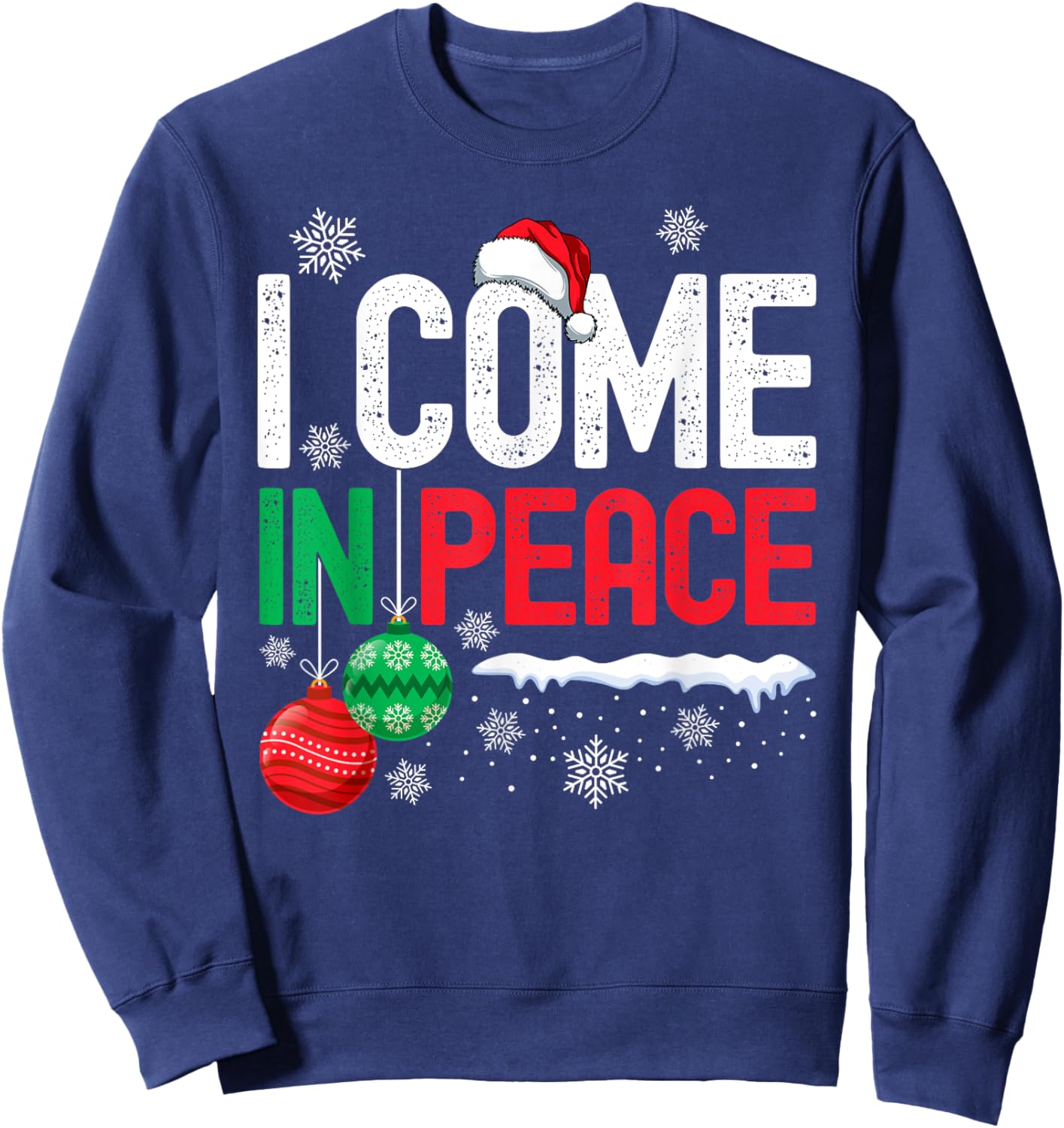 I Come In Peace Funny Christmas Pajamas Couples Matching Sweatshirt - Sweatshirt | Navy