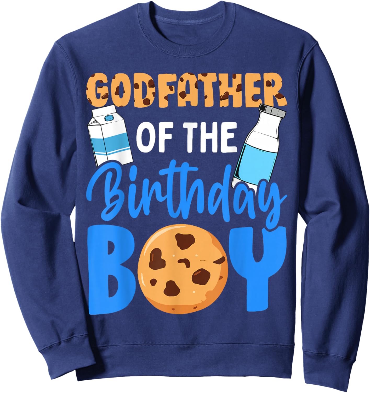 Godfather of the birthday boy Milk and Cookies 1st birthday Sweatshirt - Sweatshirt | Navy