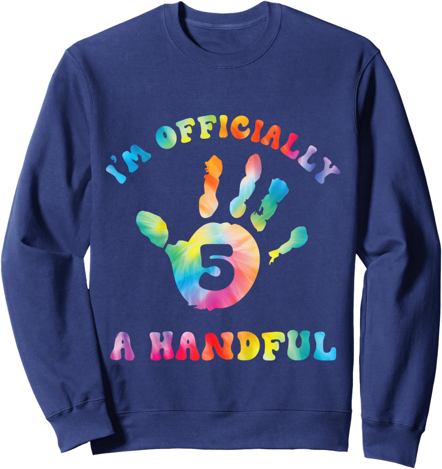 Retro I'm Officially Handful 5th Birthday Boy Girl Turning 5 Sweatshirt - Sweatshirt | Navy