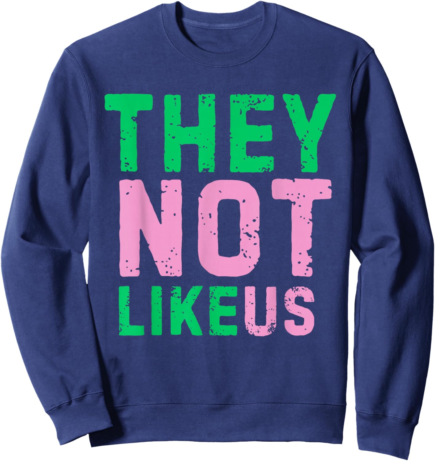 They Don't Like US Retro Sweatshirt - Sweatshirt | Navy