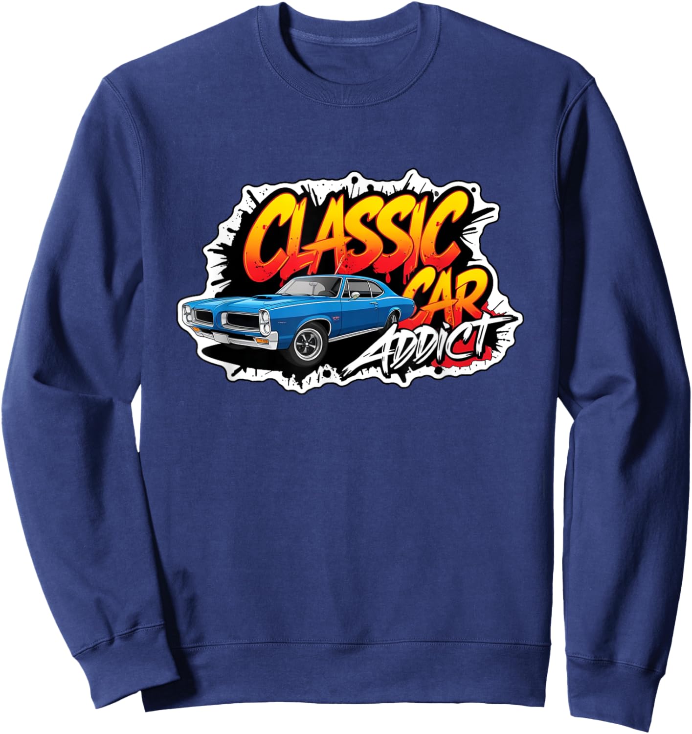 1969 69 GTO Classic Car American Muscle Racing Addict 1320 Sweatshirt - Sweatshirt | Navy