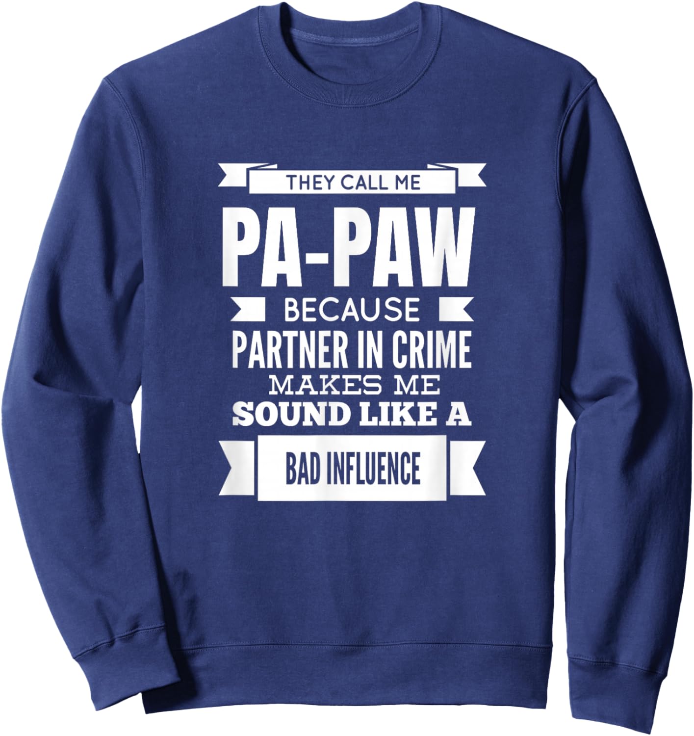 They Call Me Pa-Paw Special Grandpa Sweatshirt - Sweatshirt | Navy