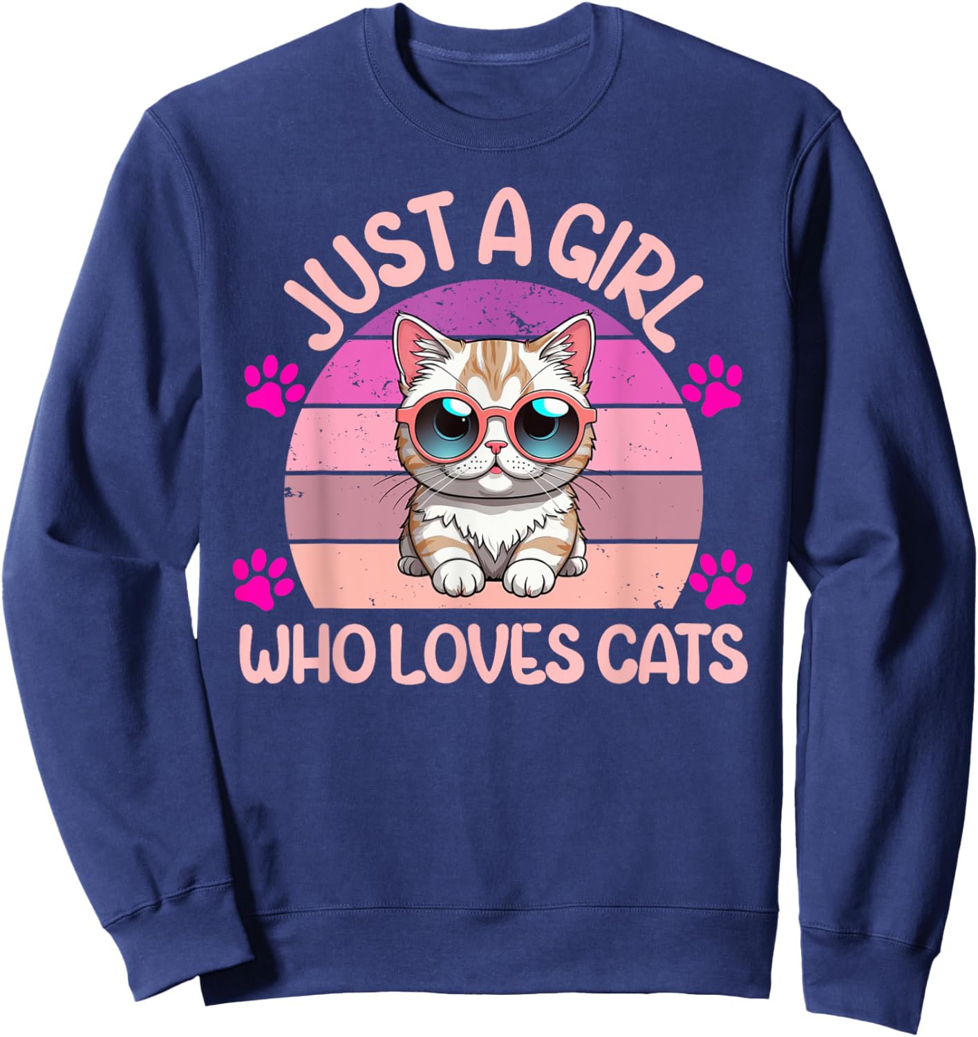 Cats Just A Girl Who Loves Cats Cute Cat ideas Sweatshirt - Sweatshirt | Navy