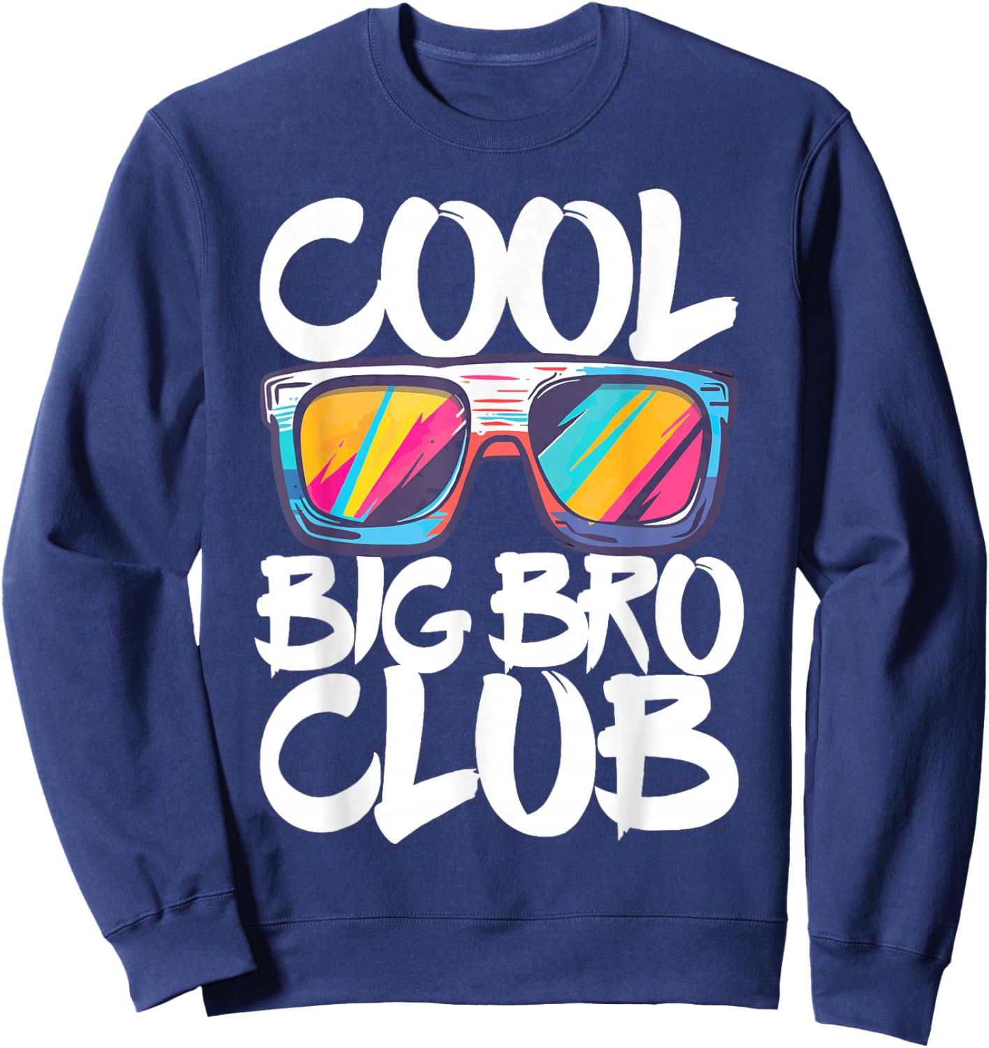 Cool Big Bro Club Shirt Big Brother Matching Family Sweatshirt - Sweatshirt | Navy