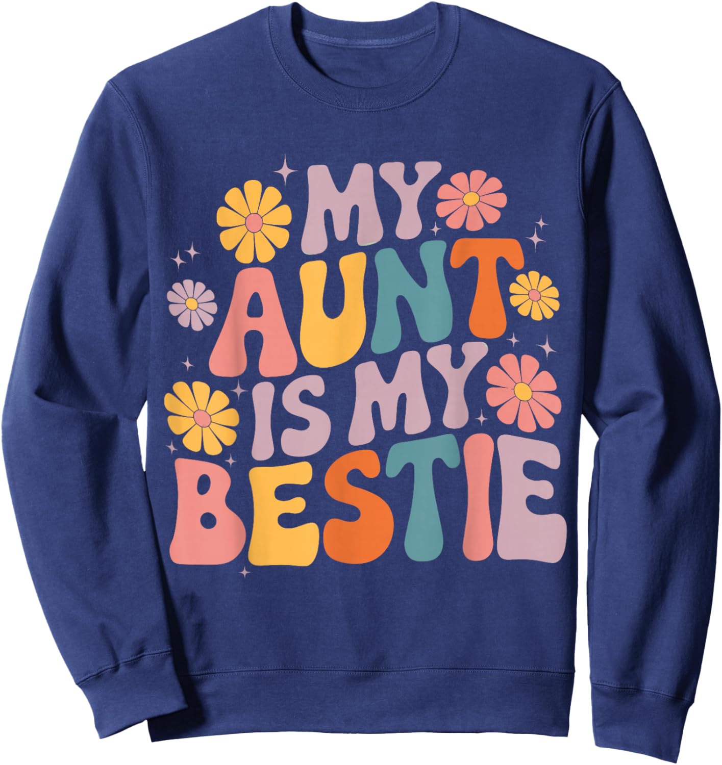 My Aunt is My Bestie Auntie Niece matching Twinning Girls Sweatshirt - Sweatshirt | Navy