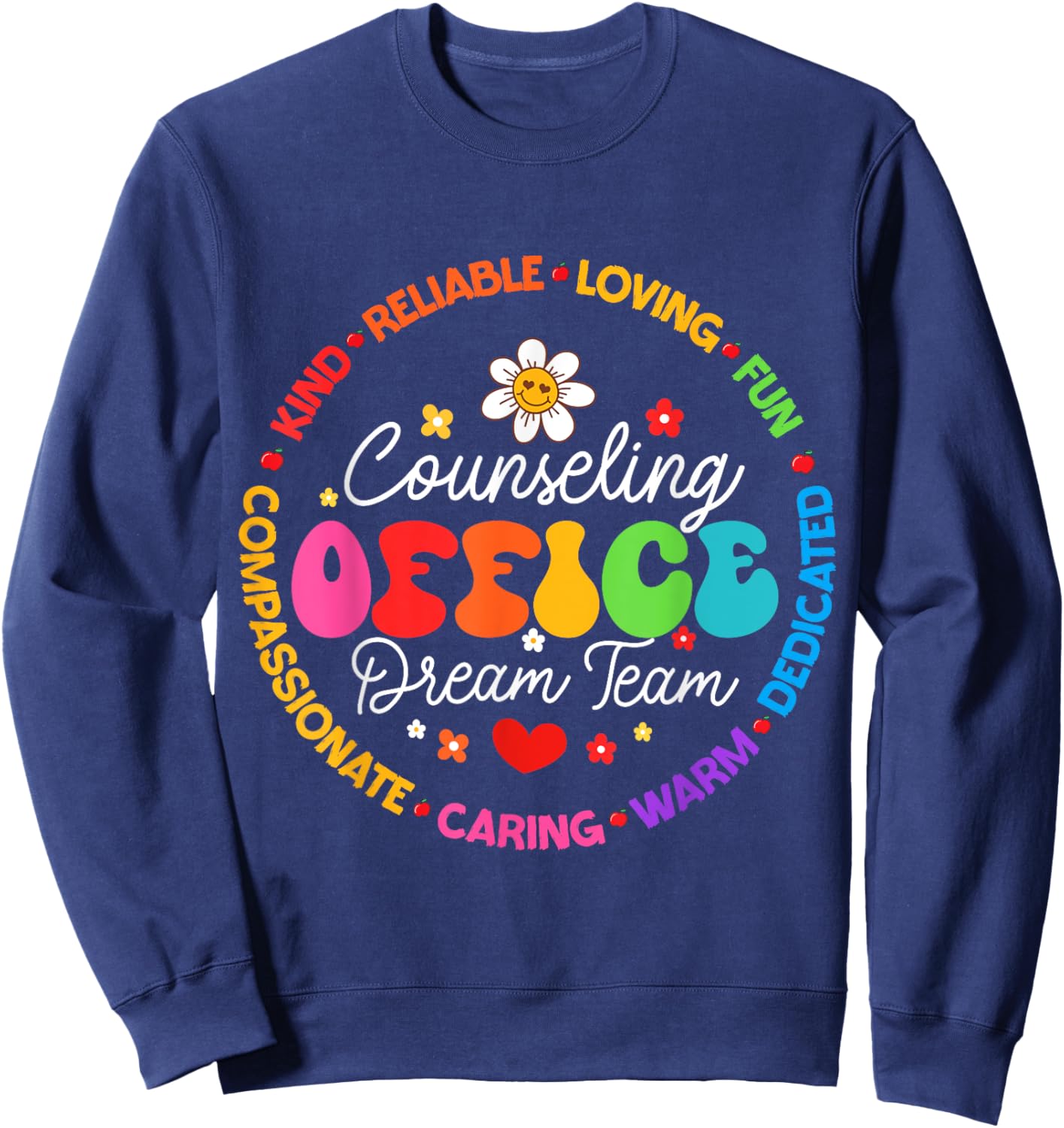 Counseling Office Dream Team Appreciation Week Sweatshirt - Sweatshirt | Navy