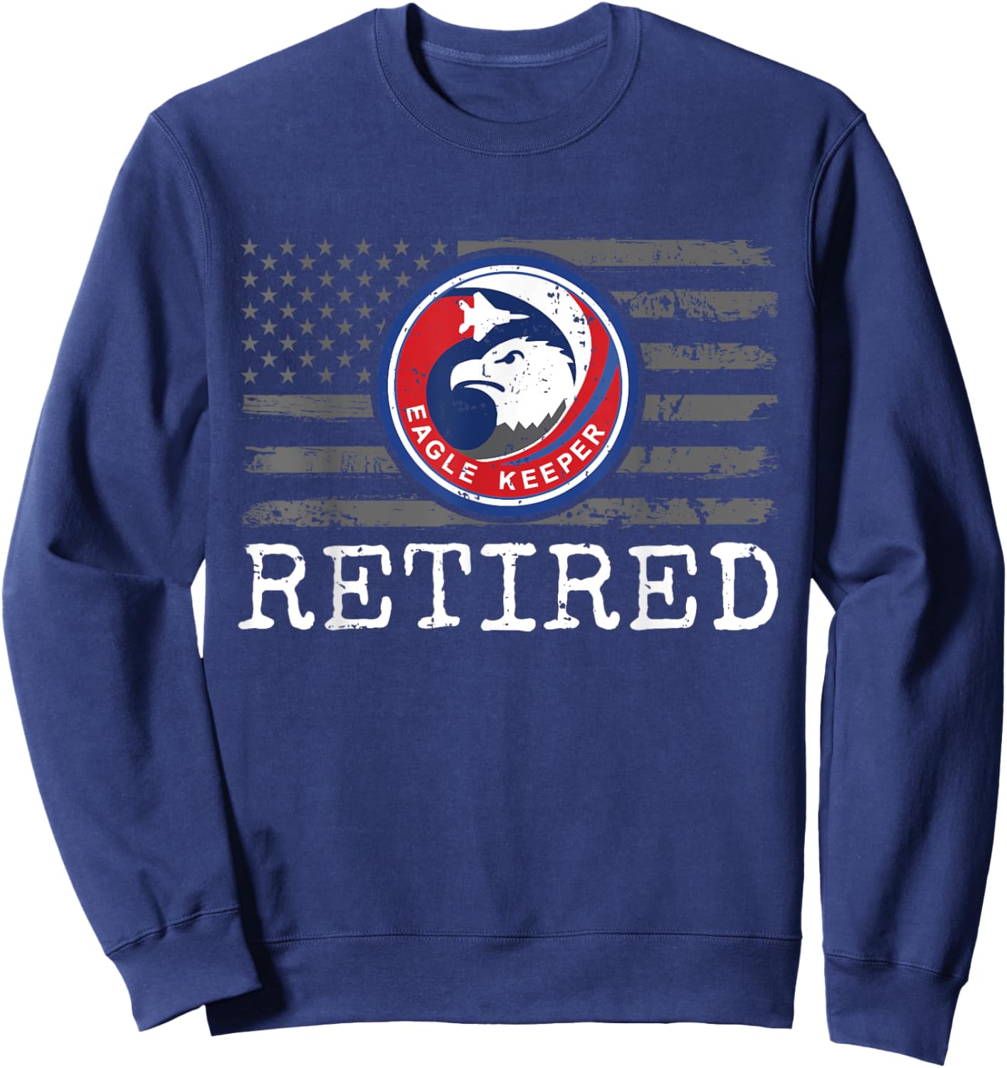 USAF F-15 Eagle Keeper Patch stamped Retired on US Flag Sweatshirt - Sweatshirt | Navy