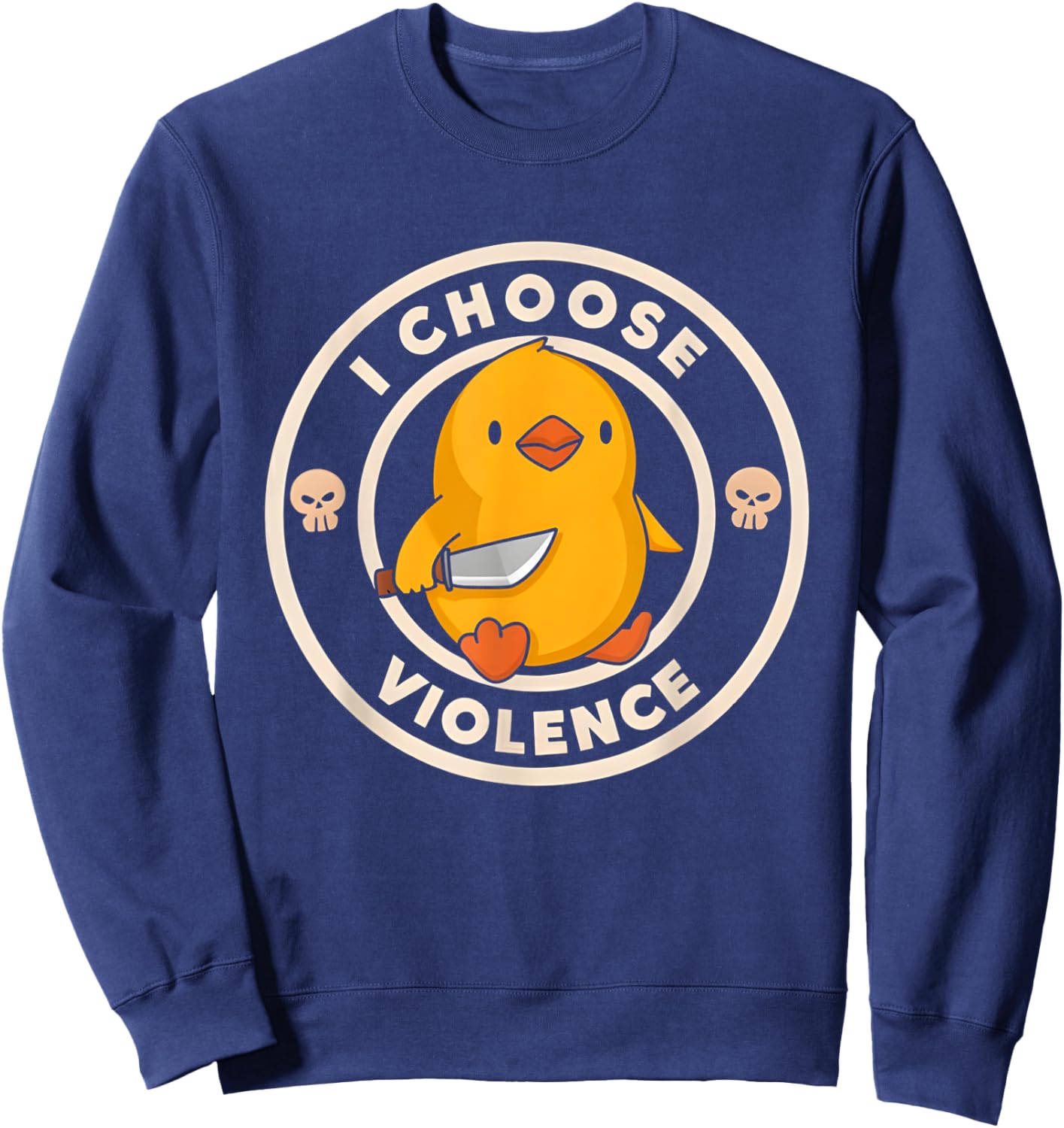 I Choose Violence Duck Sweatshirt - Sweatshirt | Navy