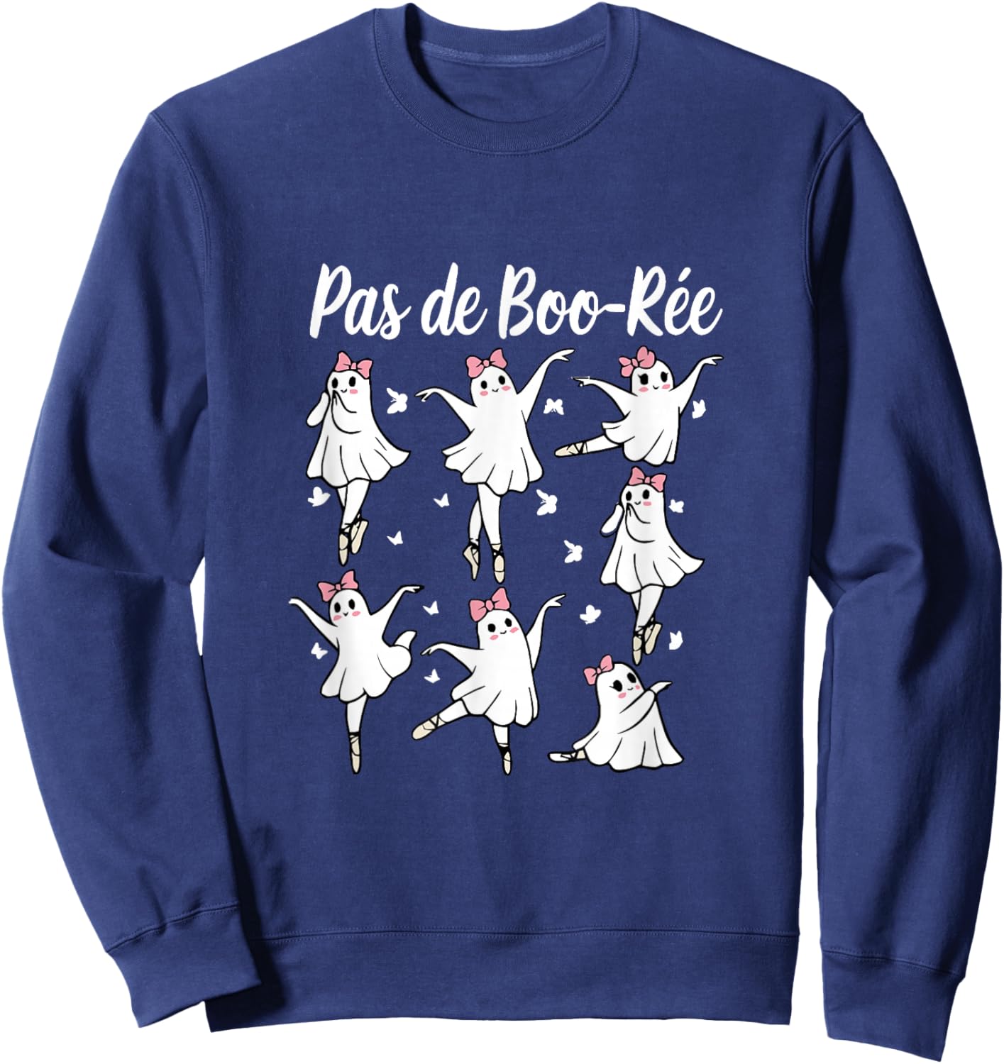 Pas de BOO-rée Ghost Ballet Dancer Halloween Dance Teacher Sweatshirt - Sweatshirt | Navy