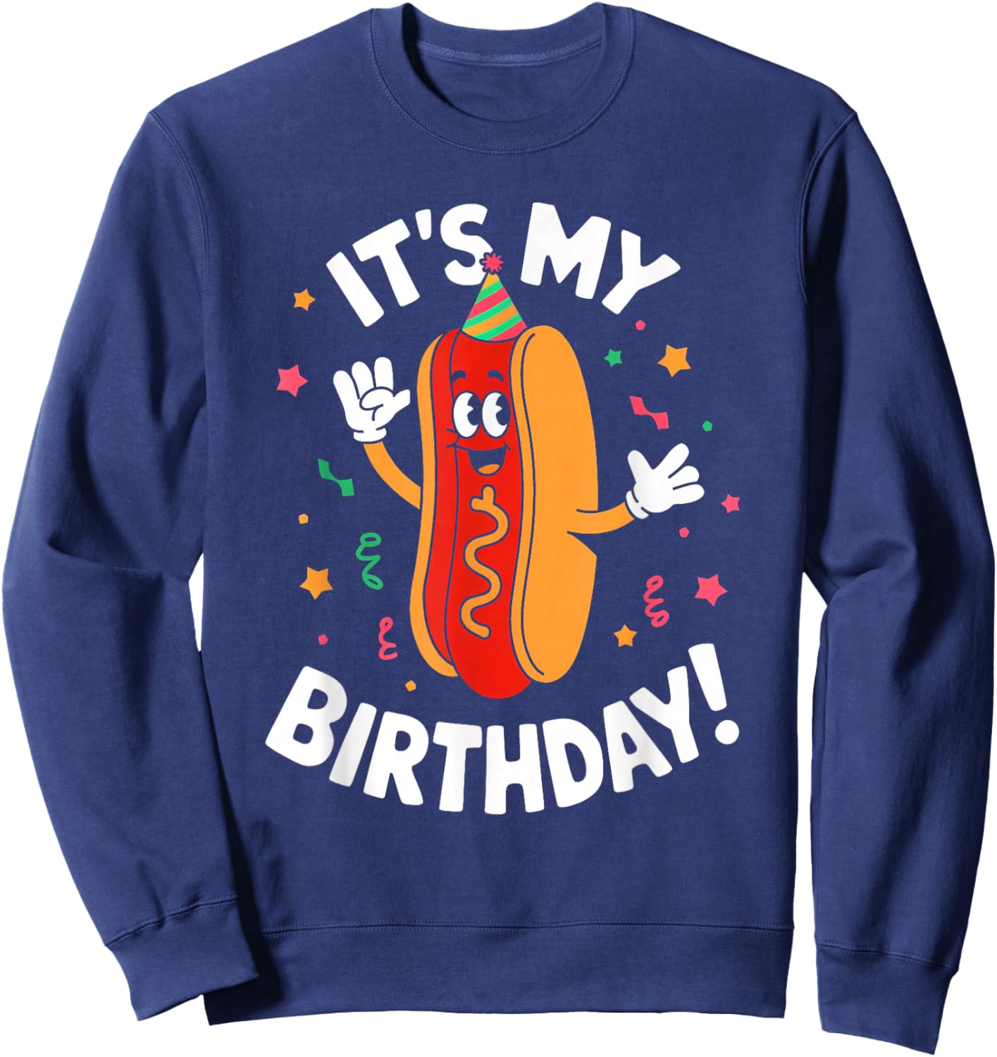 It's My Birthday Hotdog Sandwich Bday Party Boys Girls Kids Sweatshirt - Sweatshirt | Navy