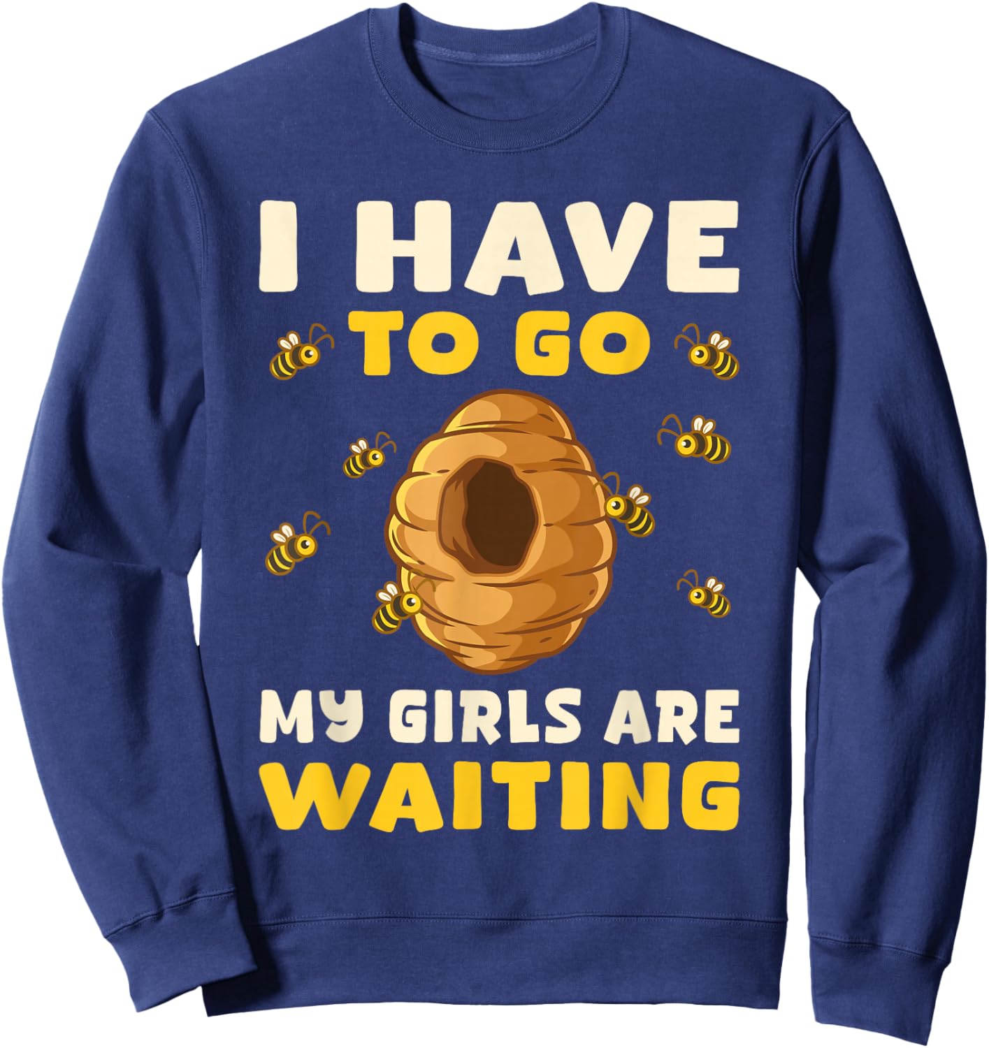 Funny Beekeeper Farming Honeybee Beekeeping Bee Lover Saying Sweatshirt - Sweatshirt | Navy