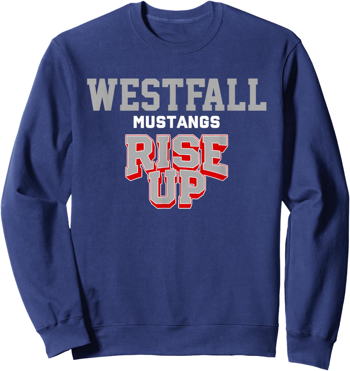 Westfall Mustangs Rise Up HS Sweatshirt - Sweatshirt | Navy