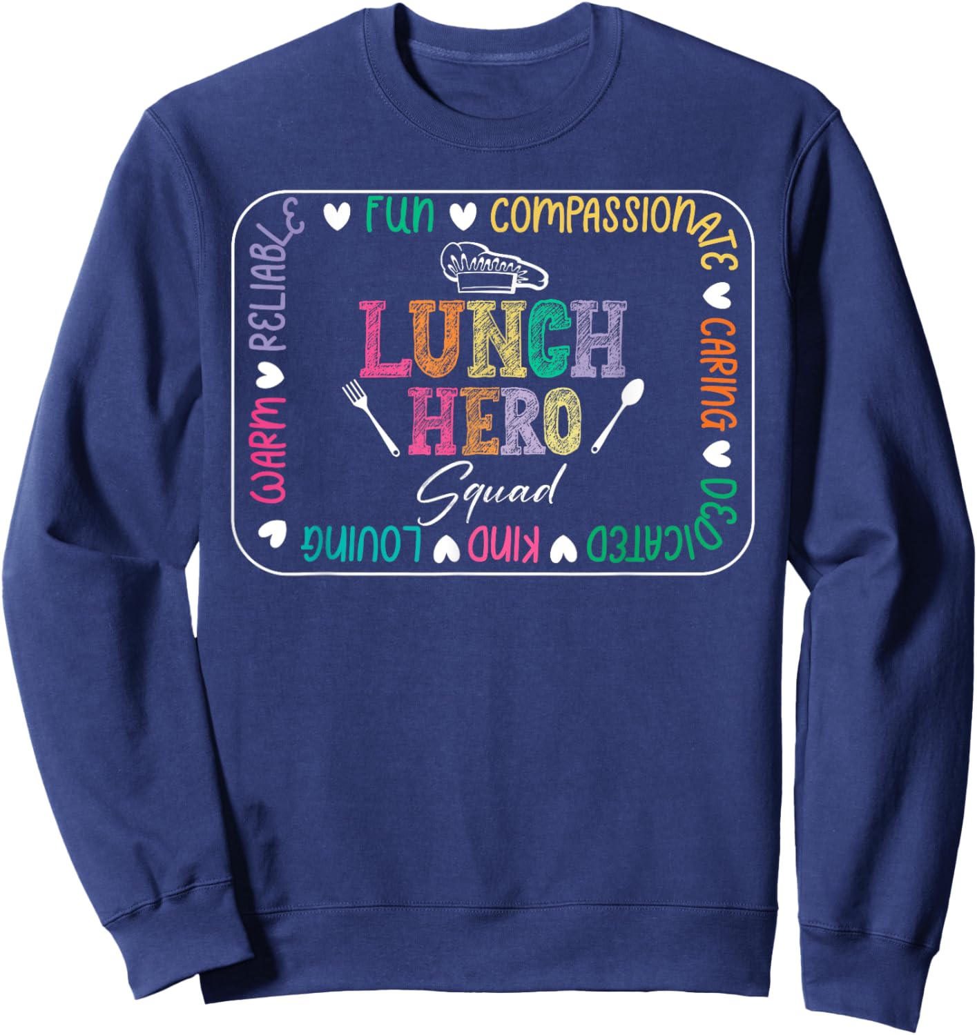 Cute Lunch Hero Squad Funny School Cafeteria Worker Cooking Sweatshirt - Sweatshirt | Navy