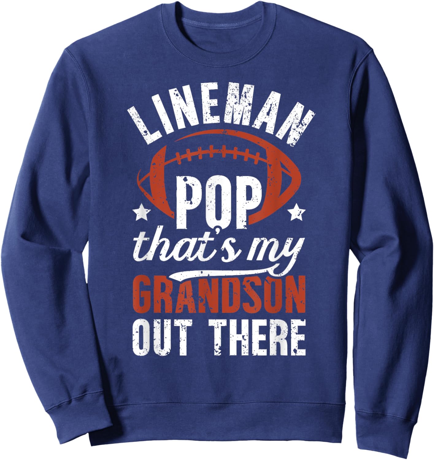 Football Lineman Pop Proud Pop Of A Football Lineman Sweatshirt - Sweatshirt | Navy