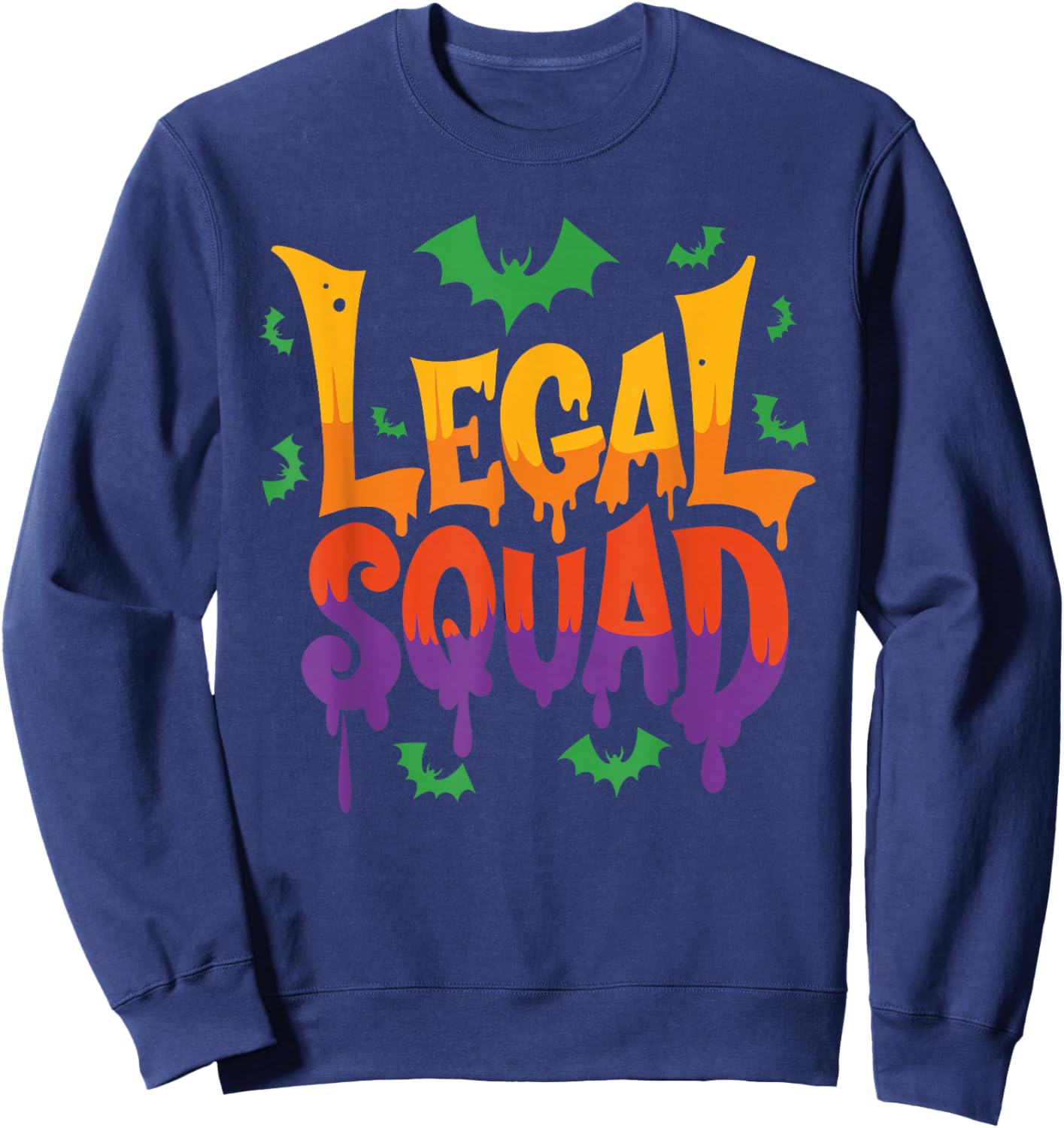 Legal Squad Funny Halloween Lawyer Costume Sweatshirt - Sweatshirt | Navy