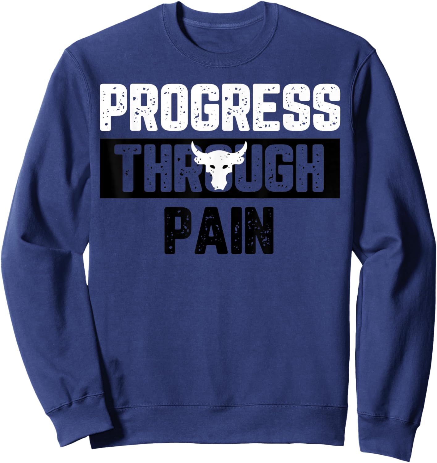 Progress Through Pain Sweatshirt - Sweatshirt | Navy
