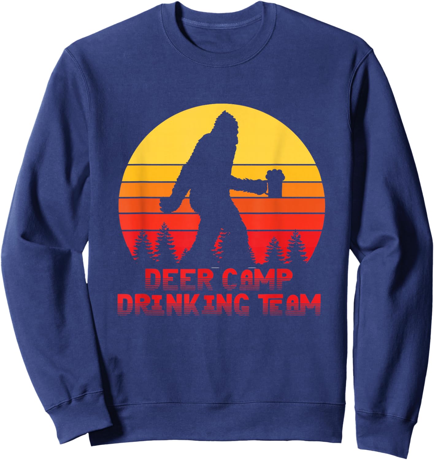 Deer Camp Drinking Team - Funny Hunting Sweatshirt - Sweatshirt | Navy