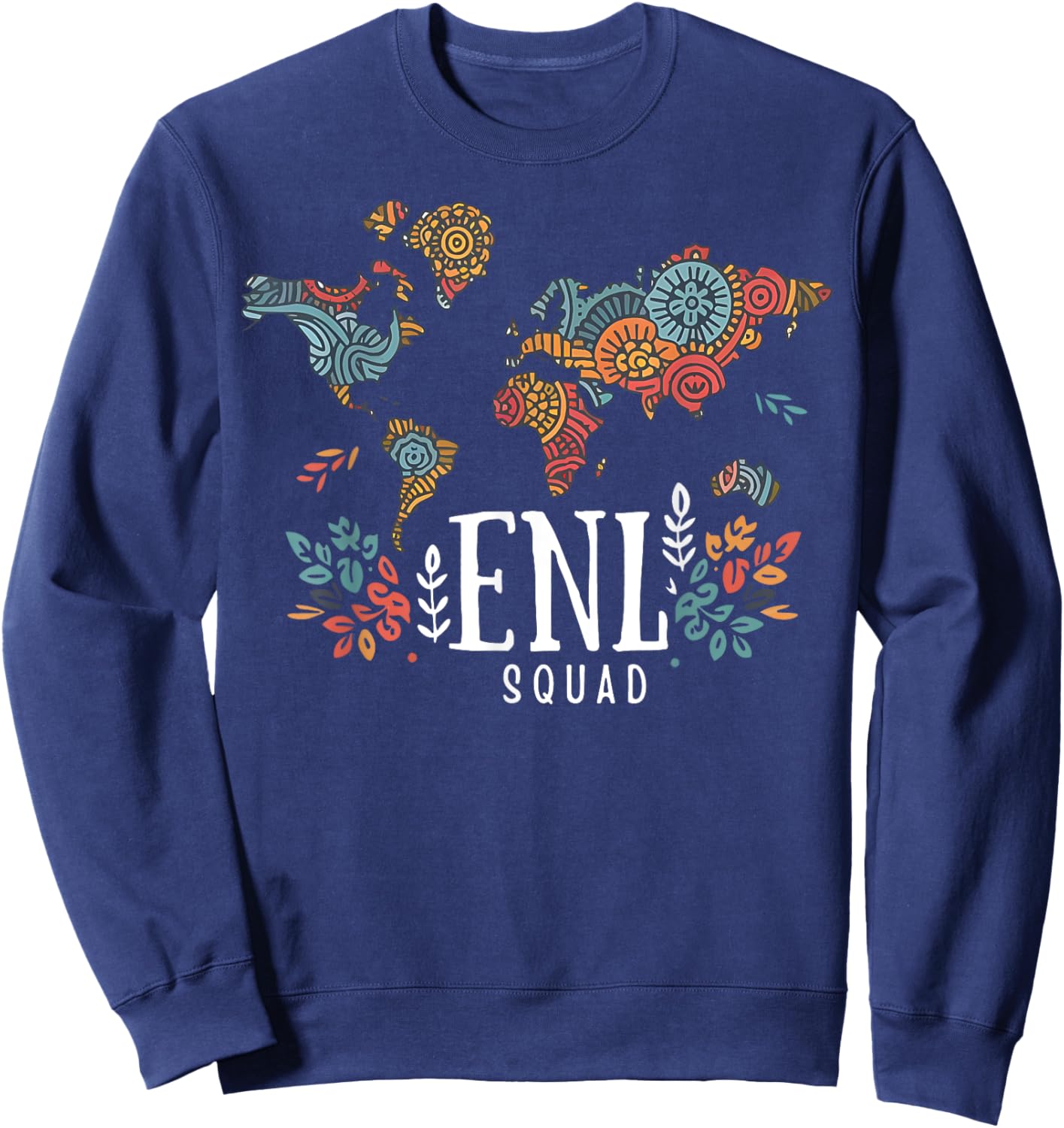 Retro Floral ENL Squad Teacher English New Language Teams Sweatshirt - Sweatshirt | Navy