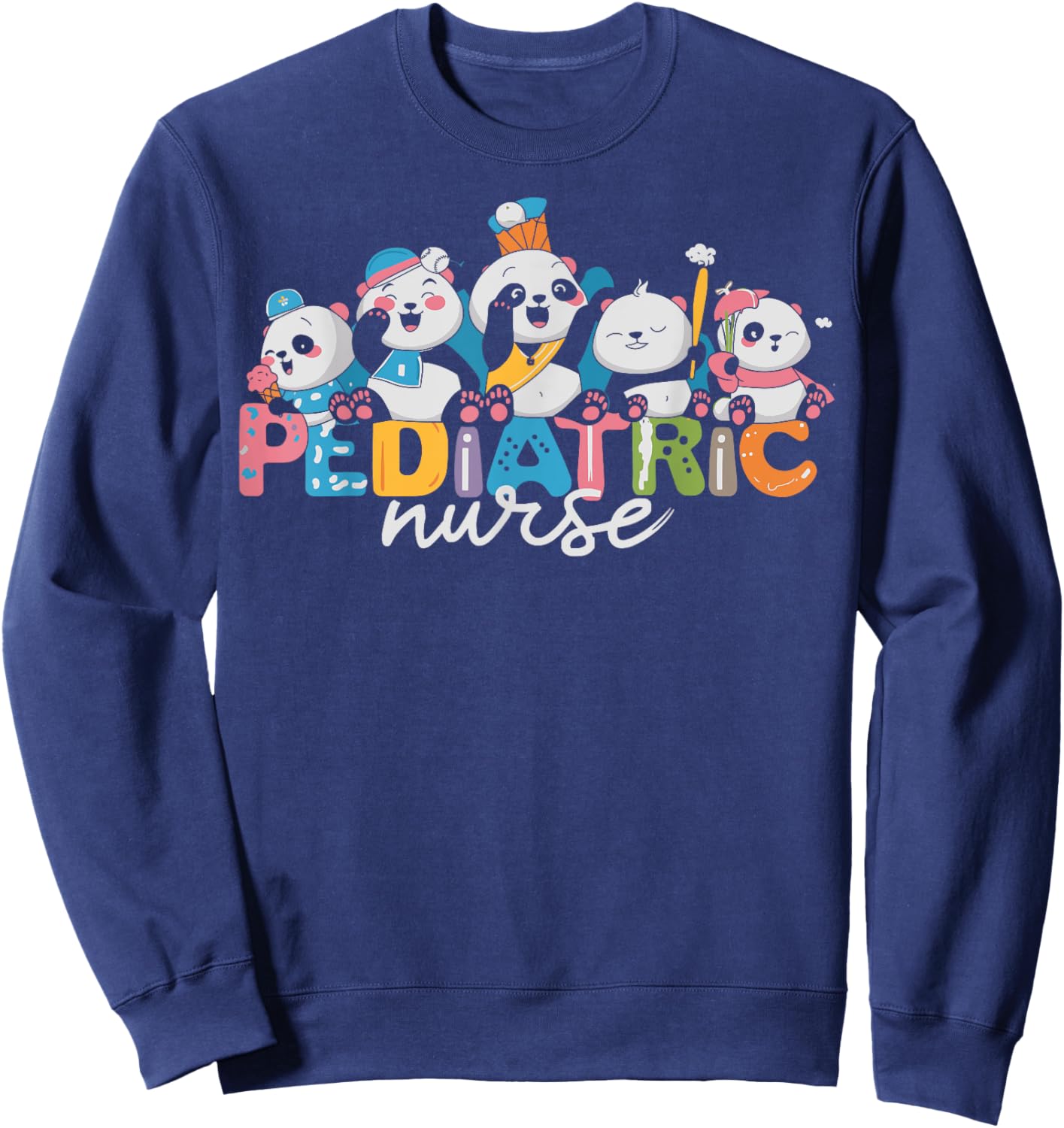 Funny Pediatric Nurse Panda For Picu Or Nicu Pediatrics Sweatshirt - Sweatshirt | Navy