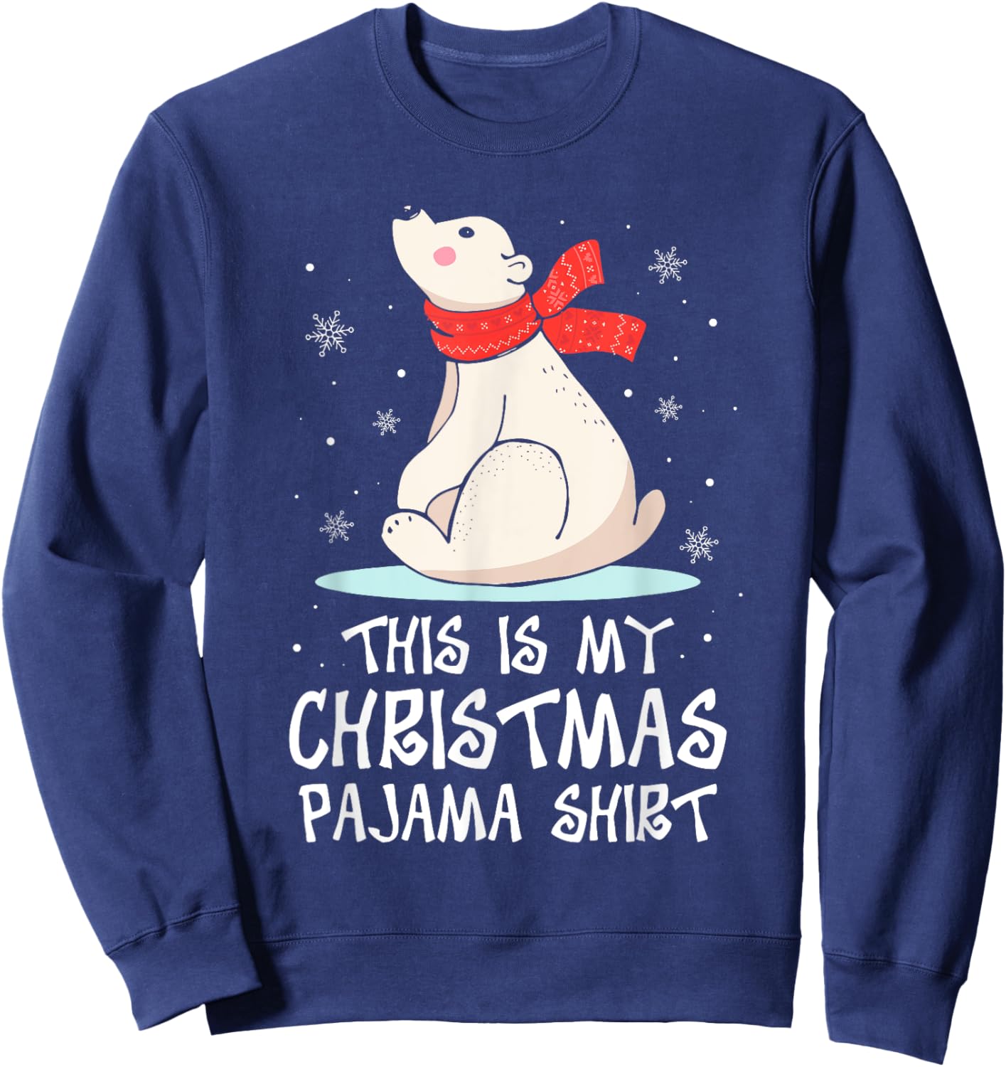 This is My Christmas Pajama Shirt Polar Bear Funny Xmas Kid Sweatshirt - Sweatshirt | Navy