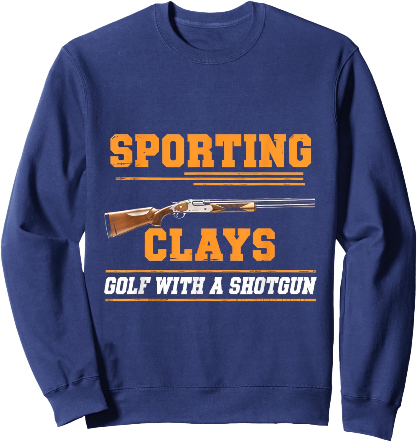 Sporting Clays Clay Golf Shotgun Shooting Sports Sweatshirt - Sweatshirt | Navy