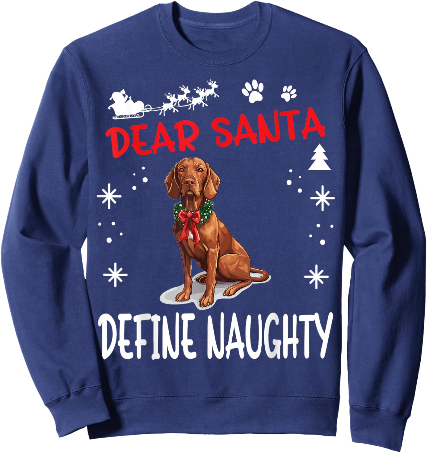 Cute Redbone Coonhound Dog Christmas Dear Santa Define Women Kids Sweatshirt - Sweatshirt | Navy