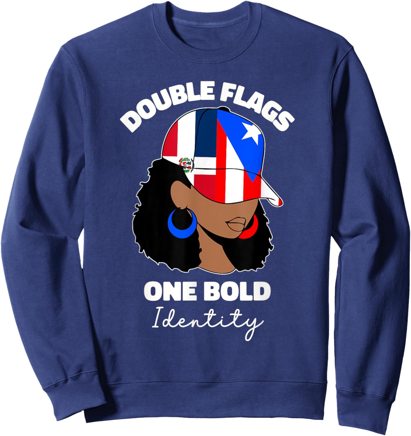 Half Dominican And Puerto Rican Rico Flag DominiRican Girl Sweatshirt - Sweatshirt | Navy