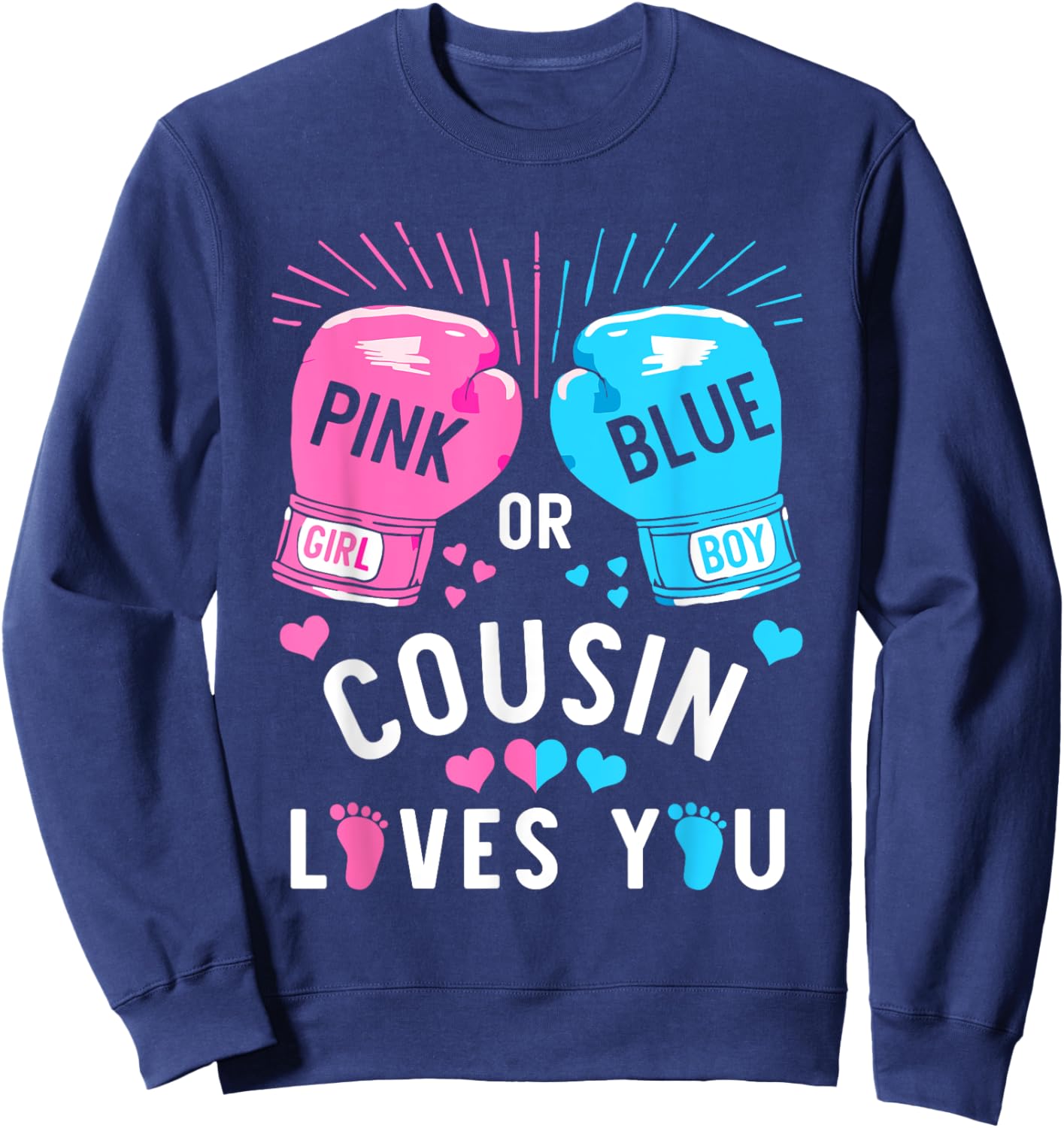 Pink Or Blue Cousin Loves You Boxing Gender Reveal Party Sweatshirt - Sweatshirt | Navy